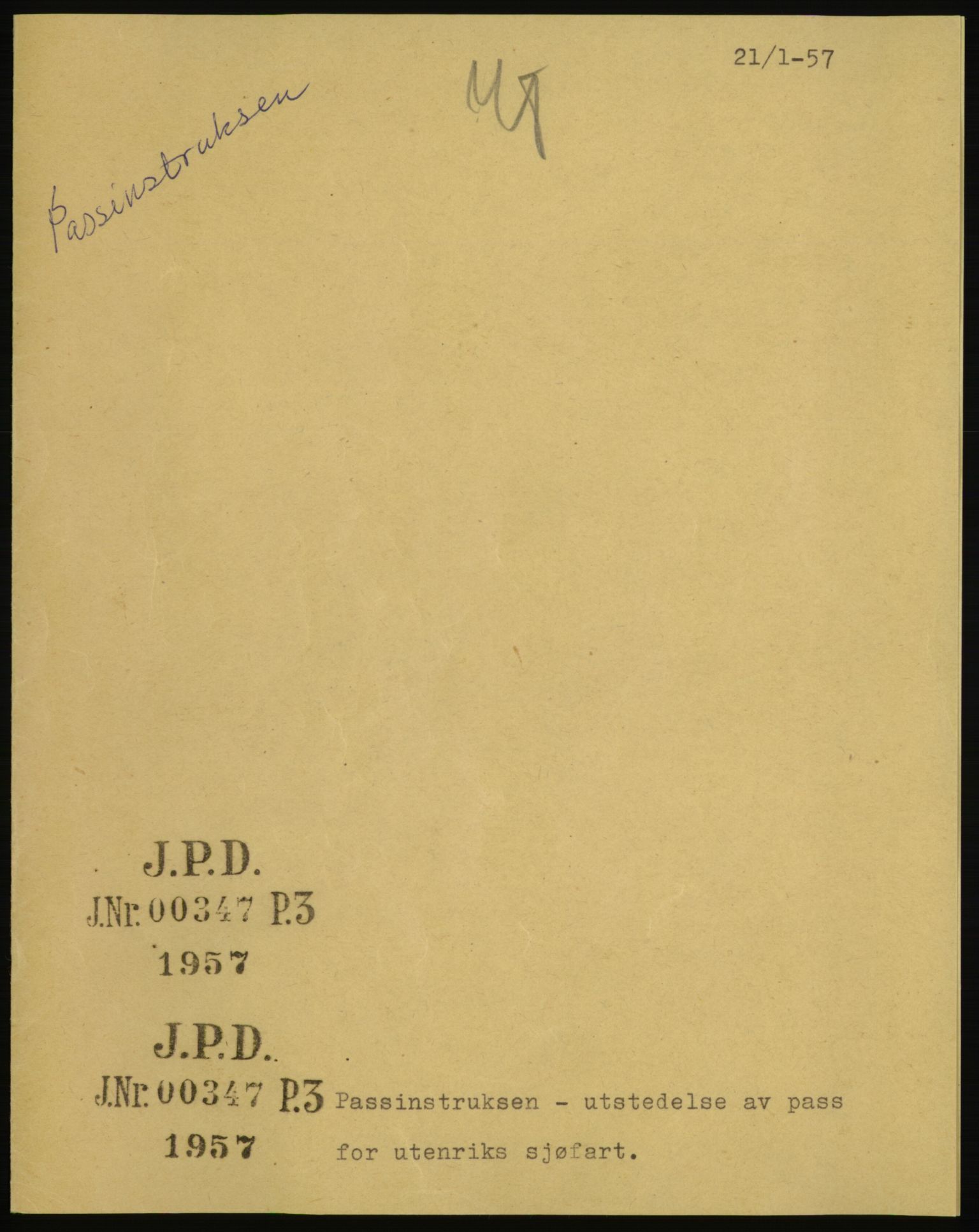 Justisdepartementet, 3. politikontor P3, AV/RA-S-1051/D/L0040: Passinstruksen - Passutstedelse ved utenriksstasjoner, 1947-1959, p. 2