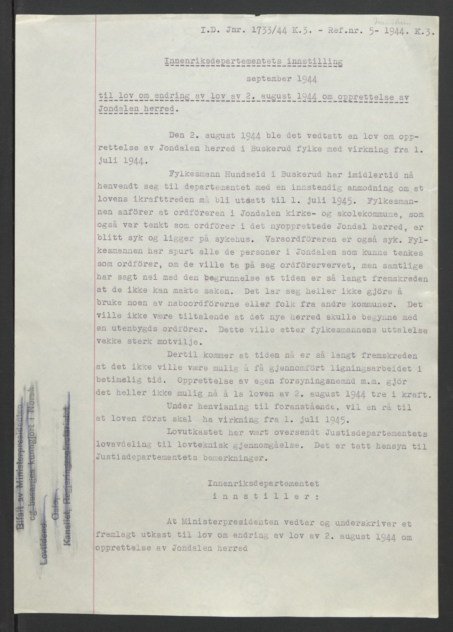 NS-administrasjonen 1940-1945 (Statsrådsekretariatet, de kommisariske statsråder mm), AV/RA-S-4279/D/Db/L0090: Foredrag til vedtak utenfor ministermøte, 1942-1945, p. 332