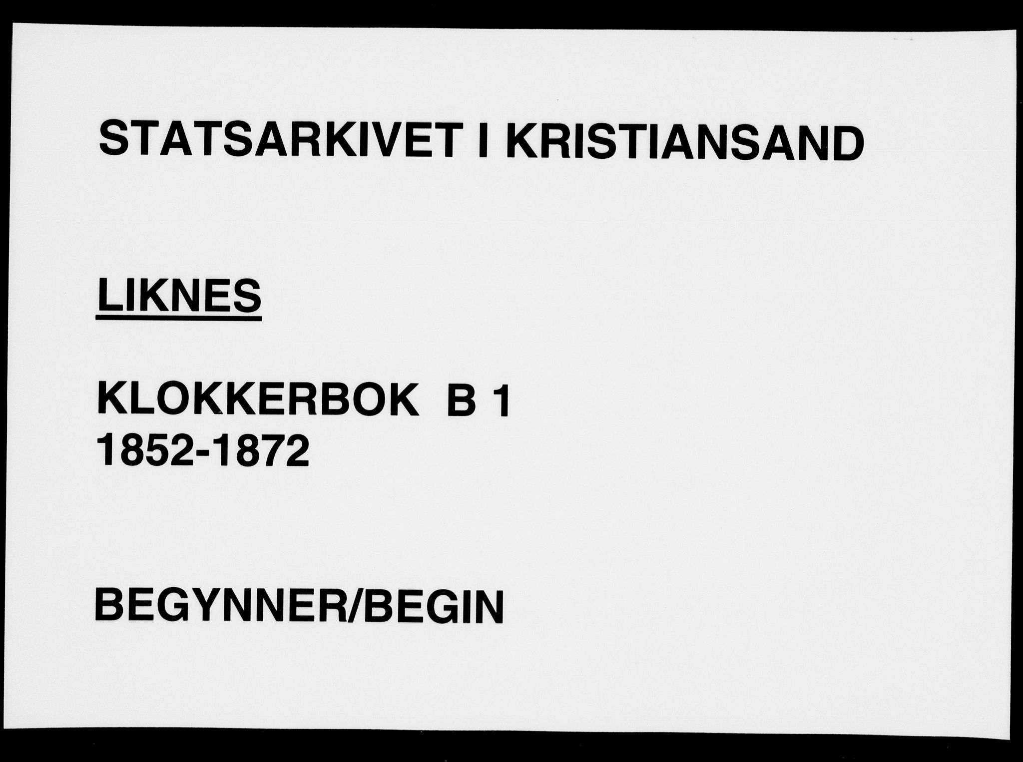 Kvinesdal sokneprestkontor, SAK/1111-0026/F/Fb/Fbb/L0001: Parish register (copy) no. B 1, 1852-1872