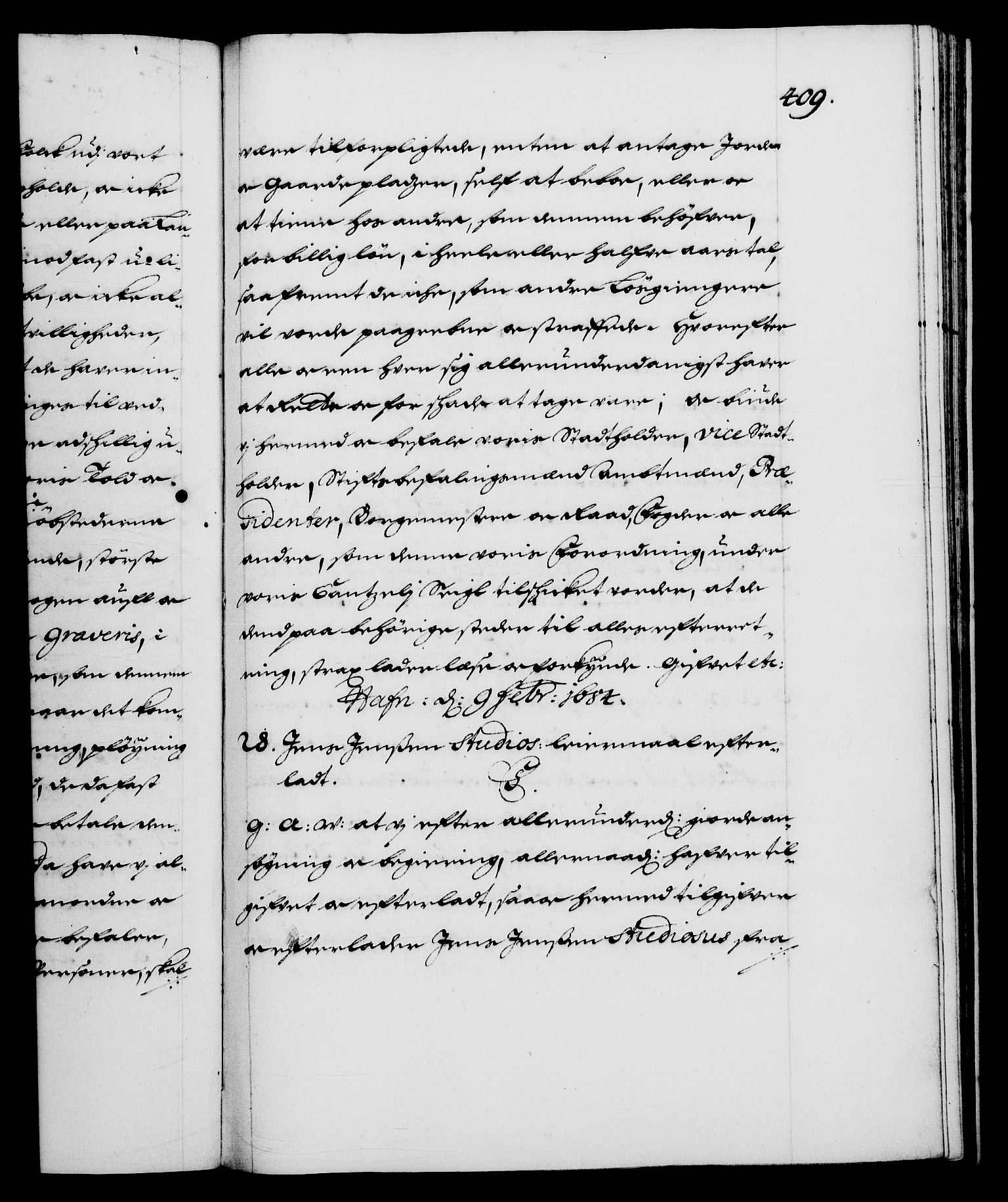 Danske Kanselli 1572-1799, AV/RA-EA-3023/F/Fc/Fca/Fcaa/L0013: Norske registre (mikrofilm), 1681-1684, p. 409a