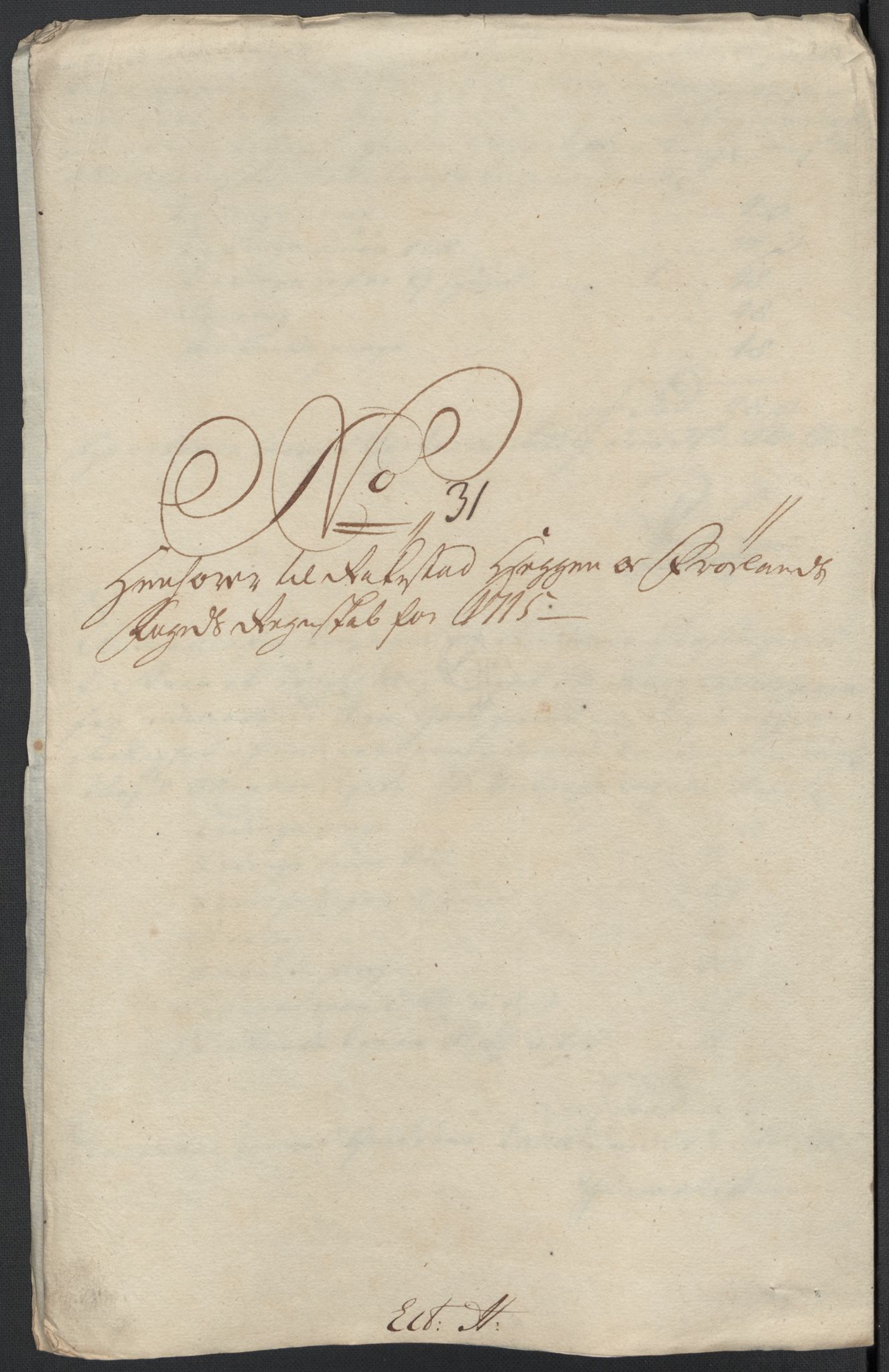 Rentekammeret inntil 1814, Reviderte regnskaper, Fogderegnskap, AV/RA-EA-4092/R07/L0310: Fogderegnskap Rakkestad, Heggen og Frøland, 1715, p. 312