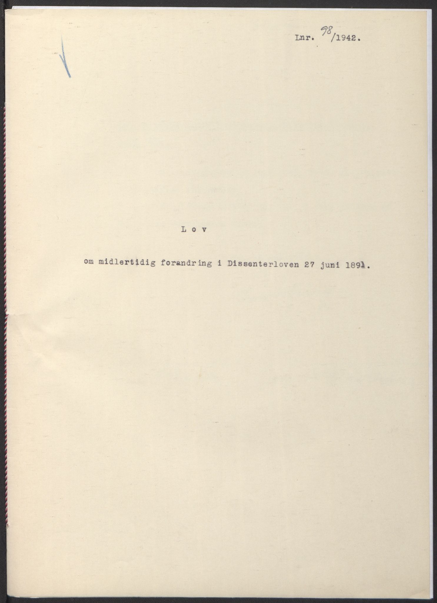 NS-administrasjonen 1940-1945 (Statsrådsekretariatet, de kommisariske statsråder mm), RA/S-4279/D/Db/L0097: Lover I, 1942, p. 300