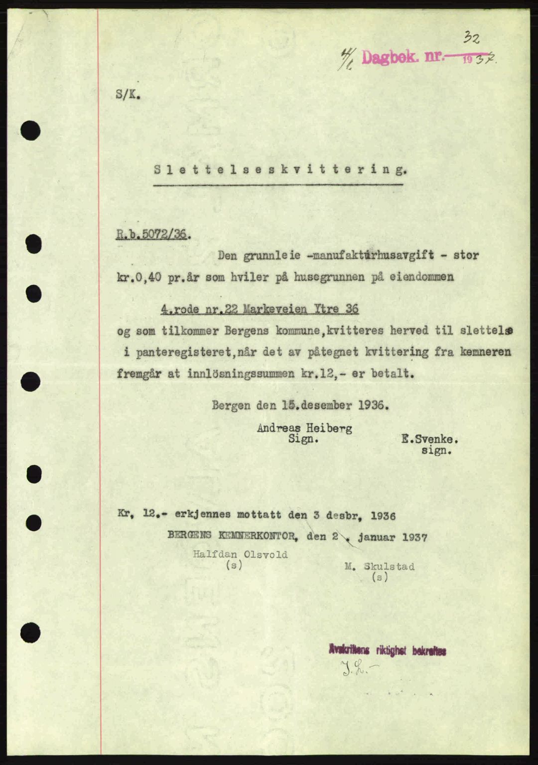 Byfogd og Byskriver i Bergen, SAB/A-3401/03/03Bc/L0004: Mortgage book no. A3-4, 1936-1937, Diary no: : 32/1937