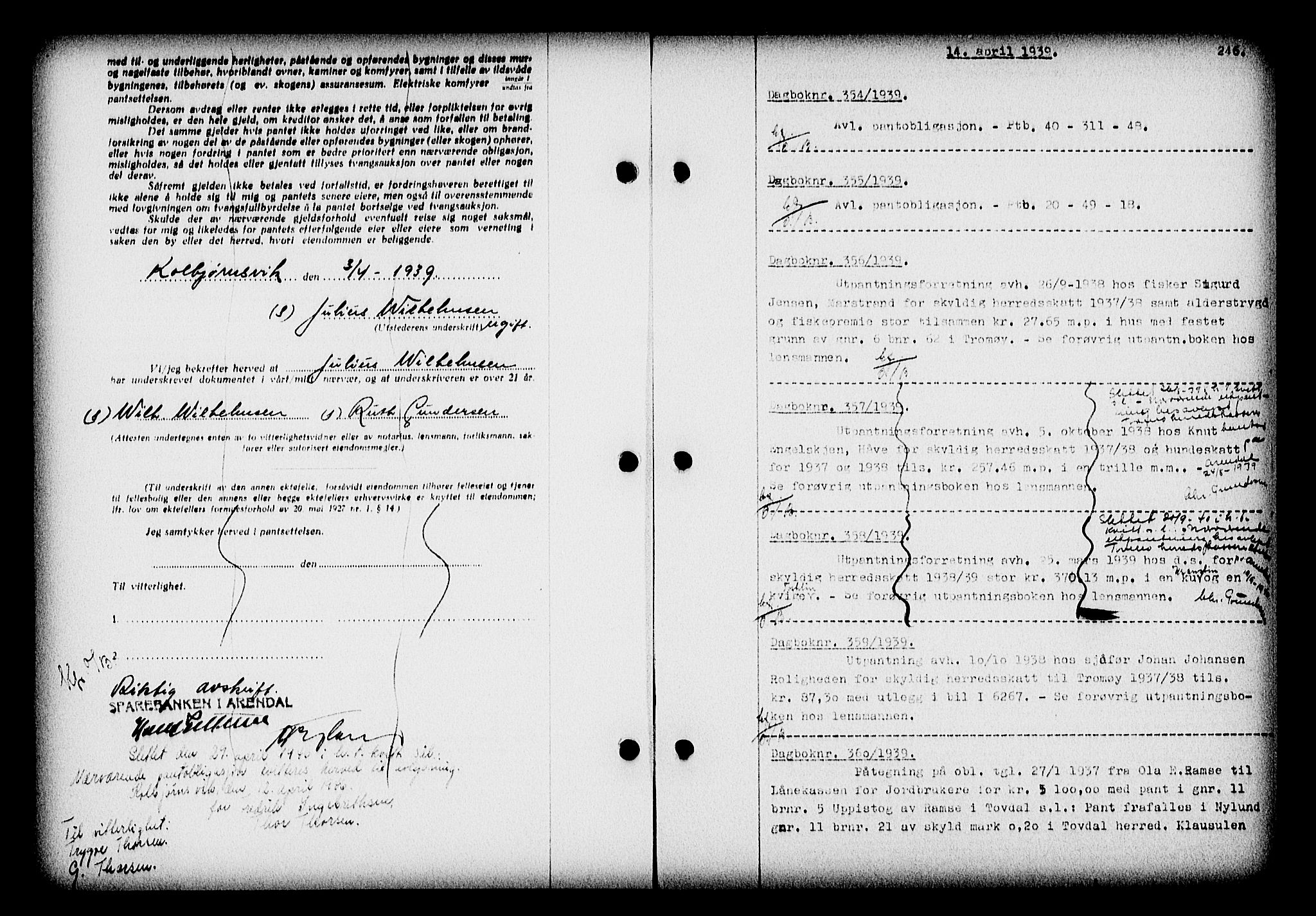Nedenes sorenskriveri, AV/SAK-1221-0006/G/Gb/Gba/L0046: Mortgage book no. 42, 1938-1939, Diary no: : 354/1939