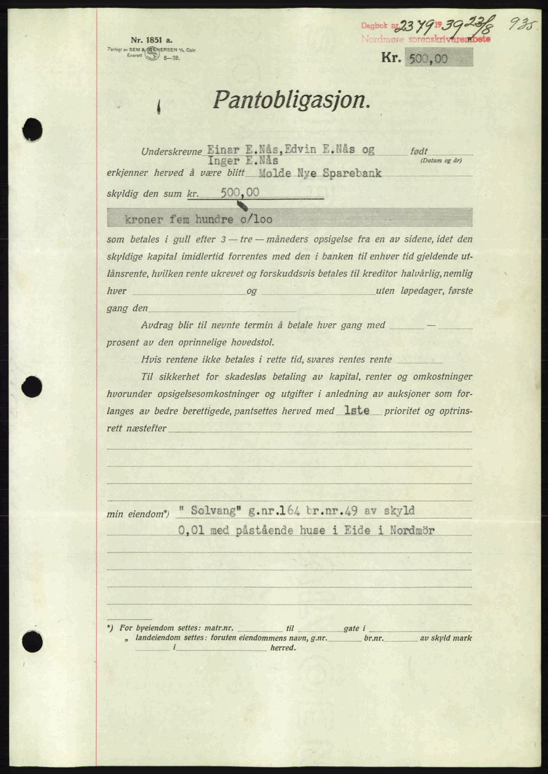 Nordmøre sorenskriveri, AV/SAT-A-4132/1/2/2Ca: Mortgage book no. B85, 1939-1939, Diary no: : 2379/1939