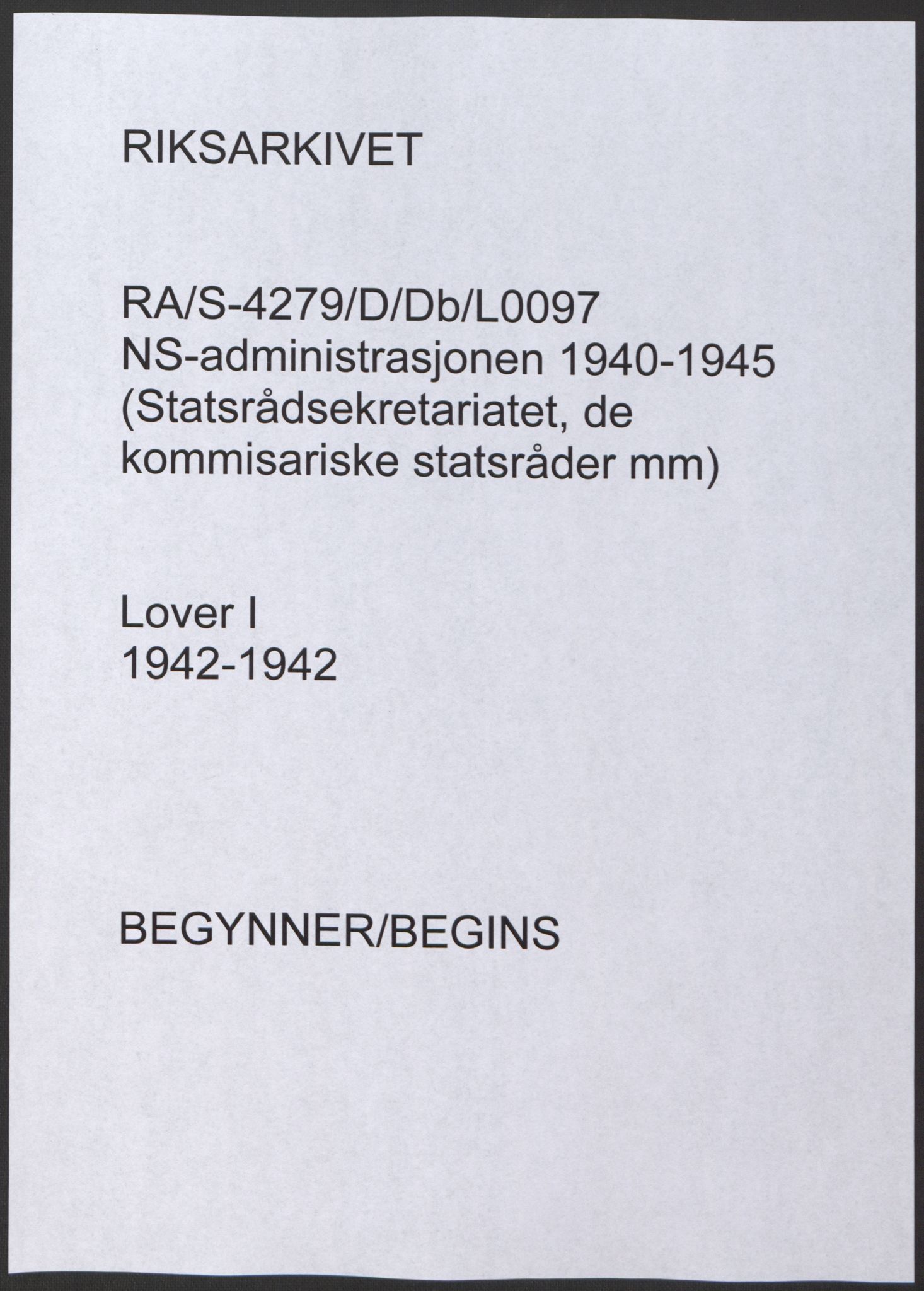 NS-administrasjonen 1940-1945 (Statsrådsekretariatet, de kommisariske statsråder mm), RA/S-4279/D/Db/L0097: Lover I, 1942, p. 1