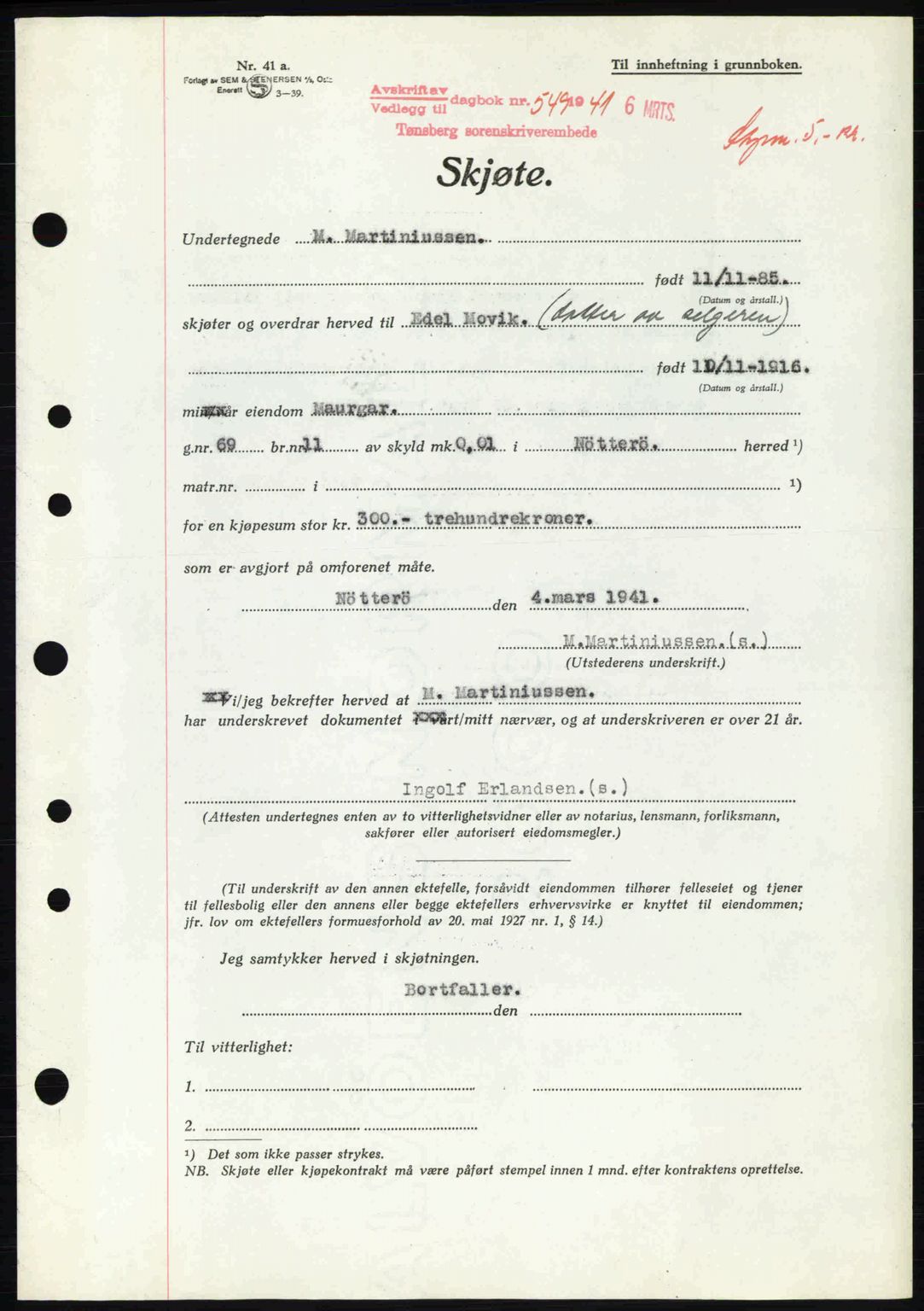 Tønsberg sorenskriveri, AV/SAKO-A-130/G/Ga/Gaa/L0009: Mortgage book no. A9, 1940-1941, Diary no: : 549/1941