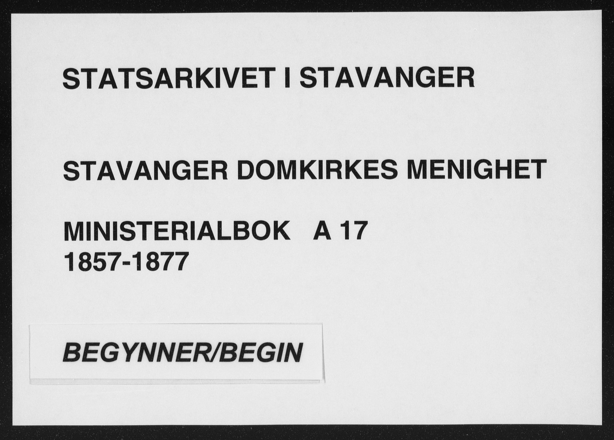 Domkirken sokneprestkontor, AV/SAST-A-101812/001/30/30BA/L0018: Parish register (official) no. A 17, 1857-1877