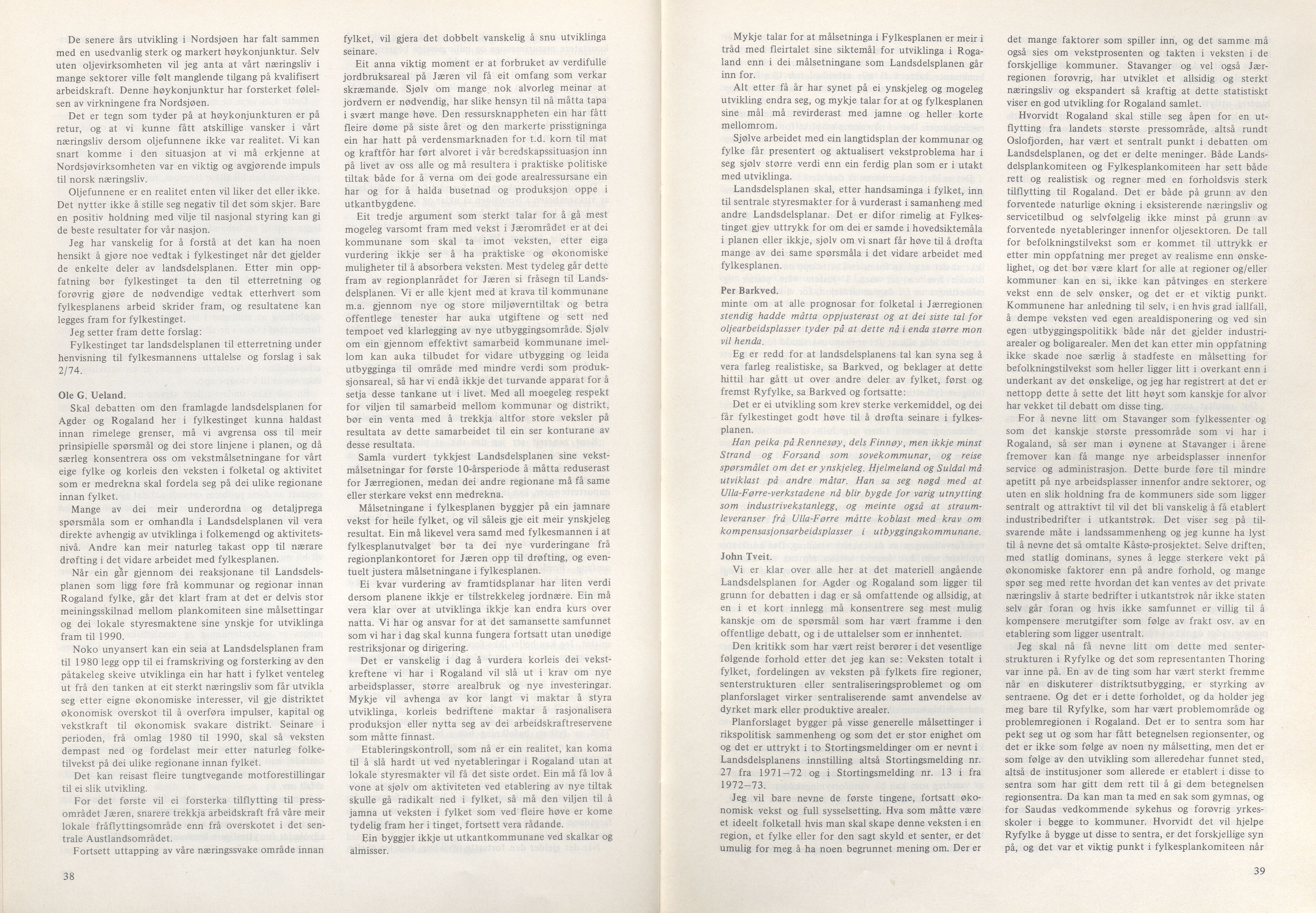 Rogaland fylkeskommune - Fylkesrådmannen , IKAR/A-900/A/Aa/Aaa/L0094: Møtebok , 1974, p. 38-39