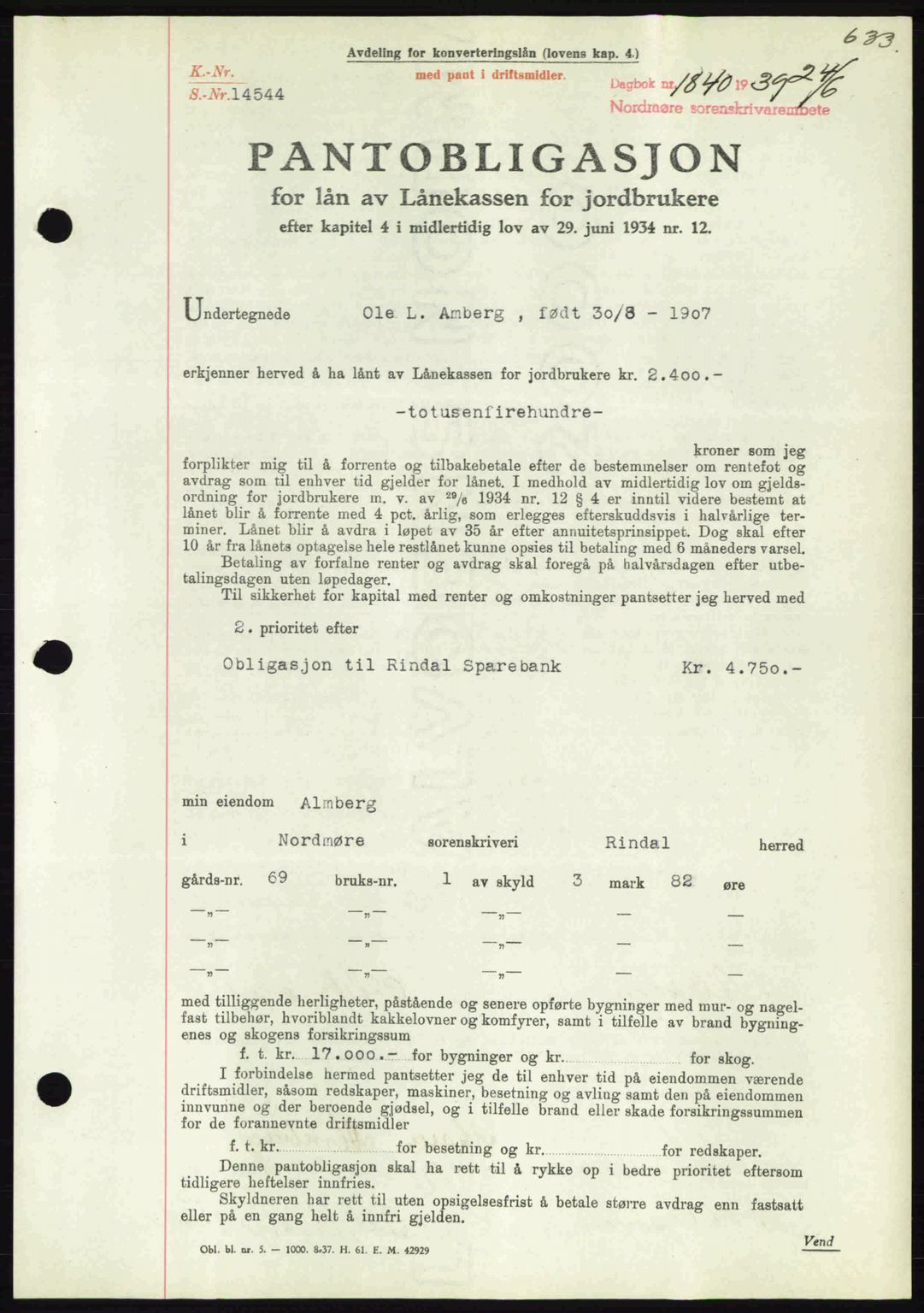 Nordmøre sorenskriveri, AV/SAT-A-4132/1/2/2Ca: Mortgage book no. B85, 1939-1939, Diary no: : 1840/1939