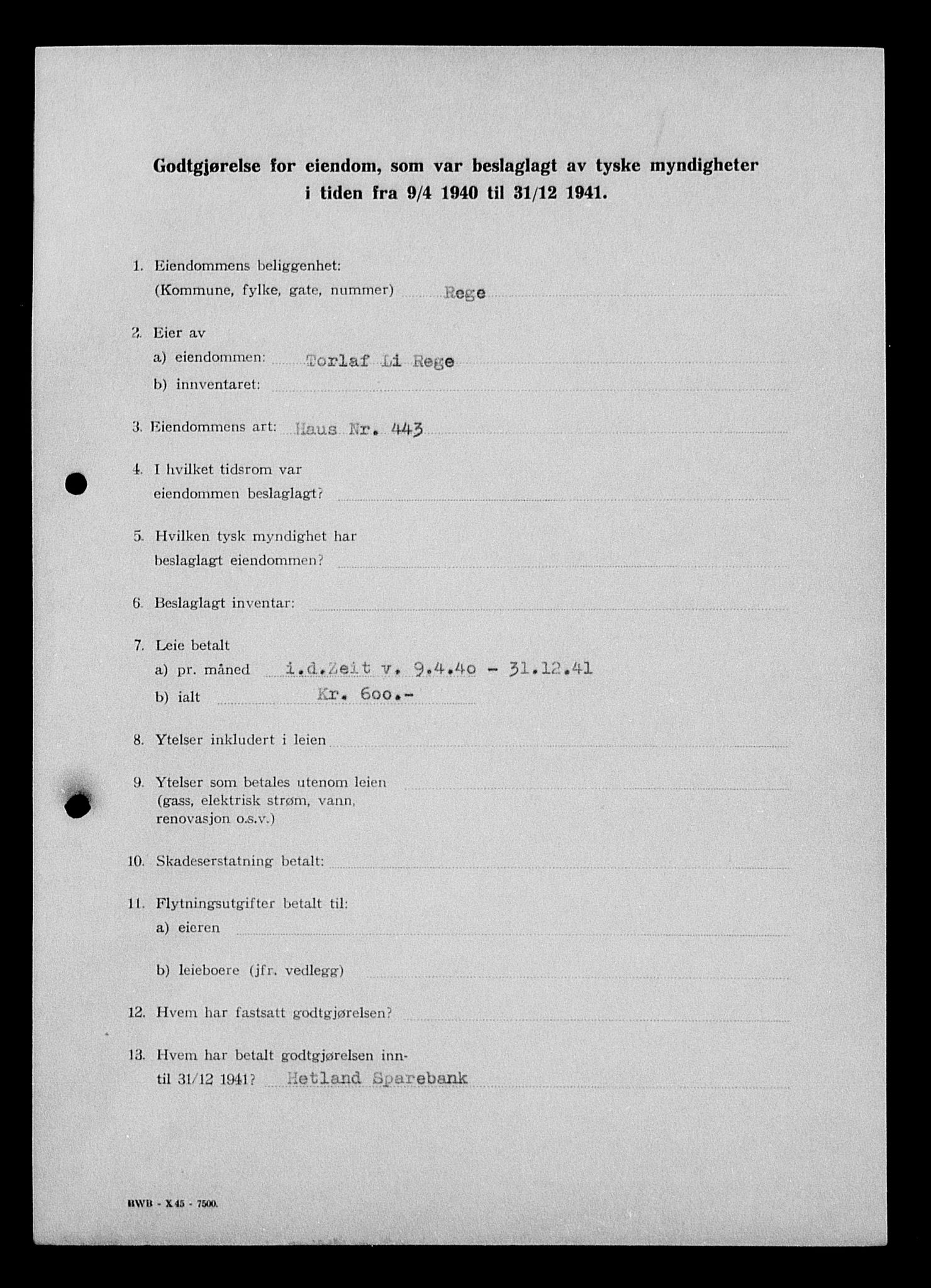 Justisdepartementet, Tilbakeføringskontoret for inndratte formuer, AV/RA-S-1564/I/L1015: Godtgjørelse for beslaglagt eiendom, 1940-1941, p. 96