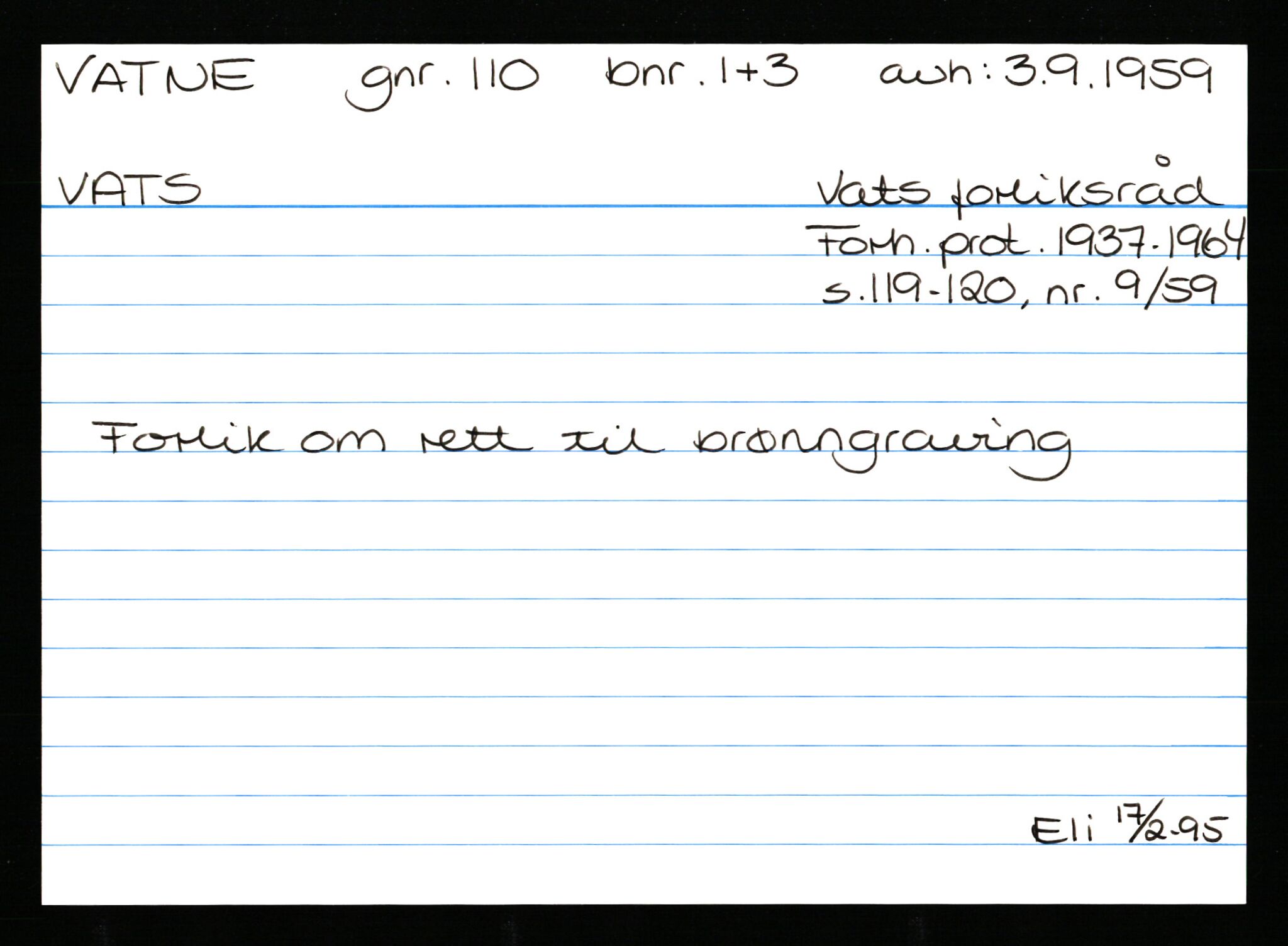 Statsarkivet i Stavanger, AV/SAST-A-101971/03/Y/Ym/L0065: Åstedskort sortert etter gårdsnavn: Vatland - Vervig, 1600-1950, p. 79