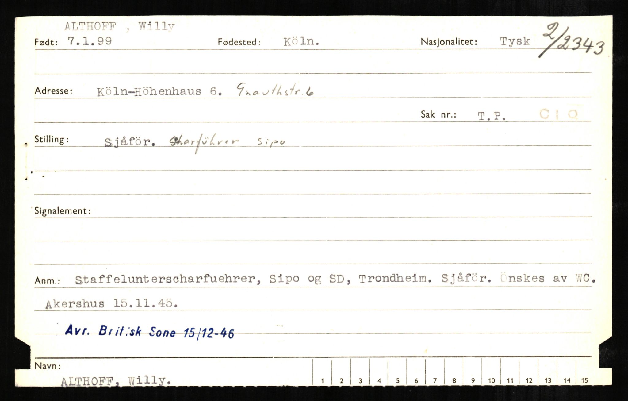 Forsvaret, Forsvarets overkommando II, RA/RAFA-3915/D/Db/L0001: CI Questionaires. Tyske okkupasjonsstyrker i Norge. Tyskere., 1945-1946, p. 165