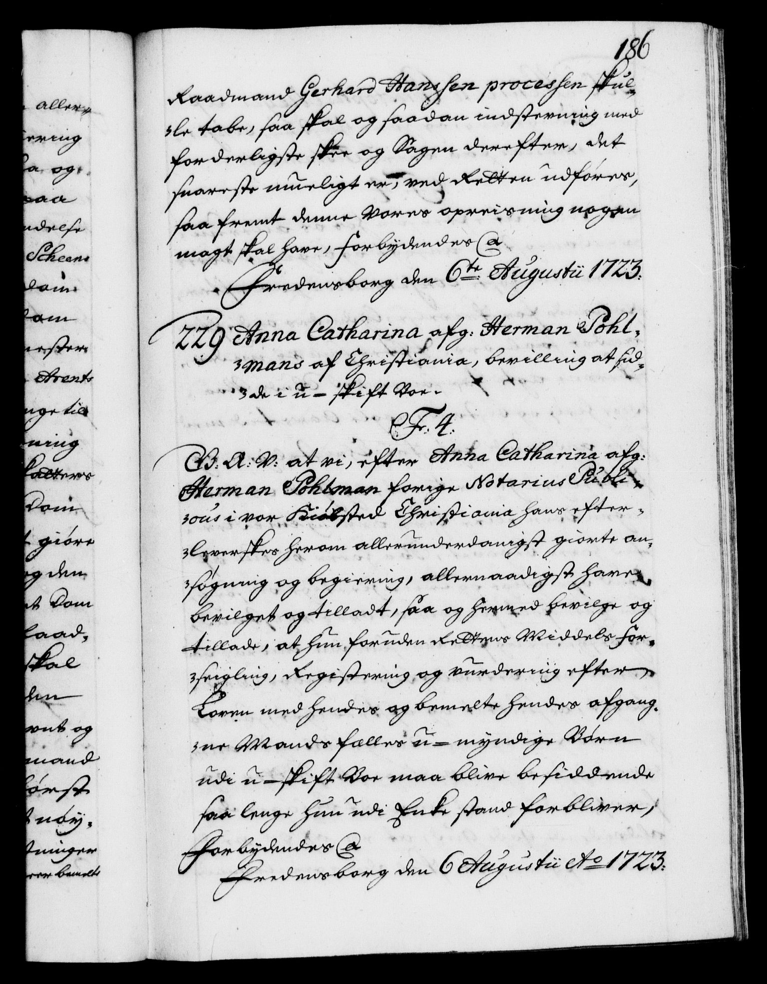 Danske Kanselli 1572-1799, AV/RA-EA-3023/F/Fc/Fca/Fcaa/L0024: Norske registre, 1723-1725, p. 186a