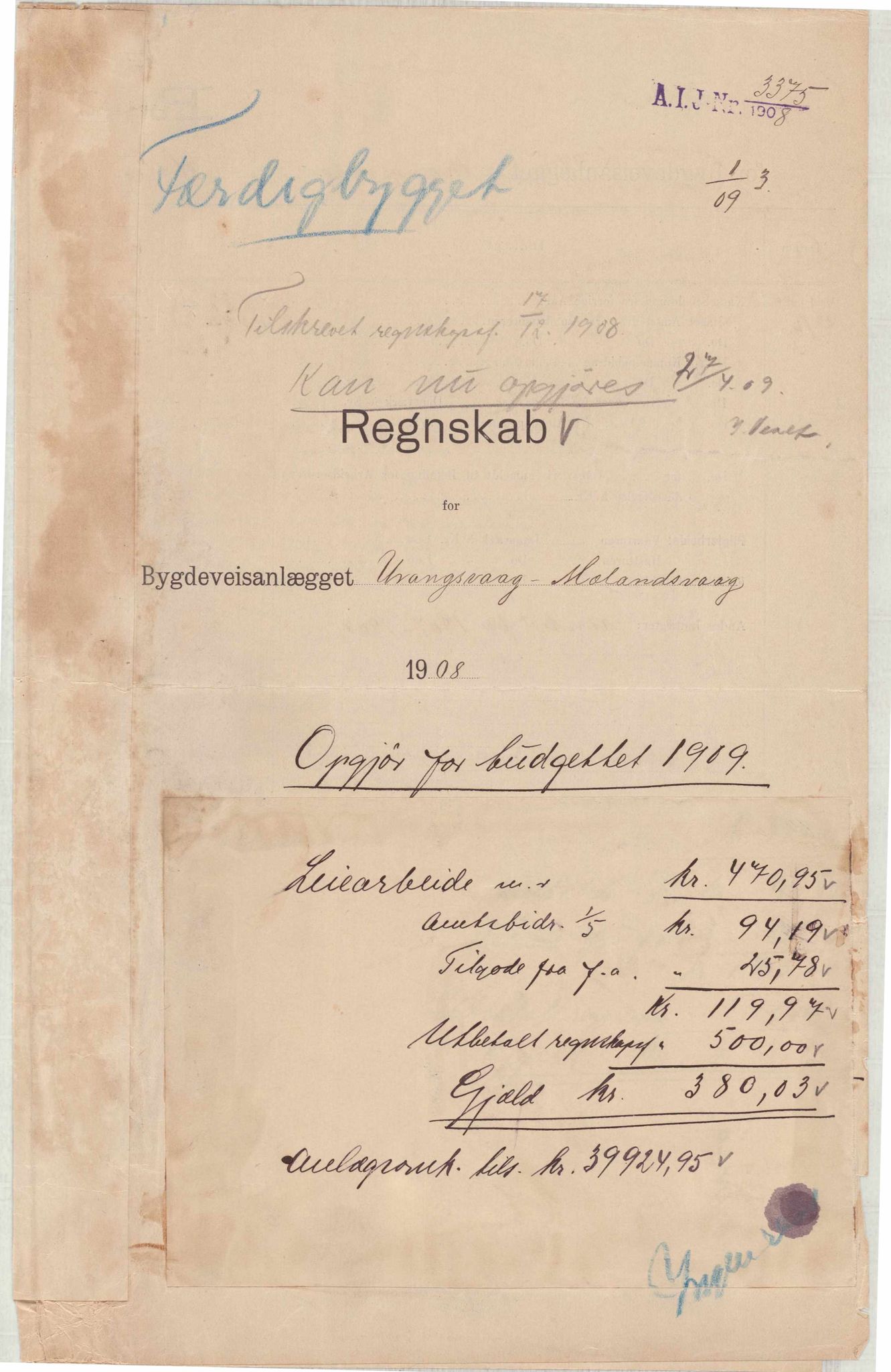 Finnaas kommune. Formannskapet, IKAH/1218a-021/E/Ea/L0002/0005: Rekneskap for veganlegg / Rekneskap for veganlegget Urangsvåg - Mælandsvåg, 1907-1909, p. 31