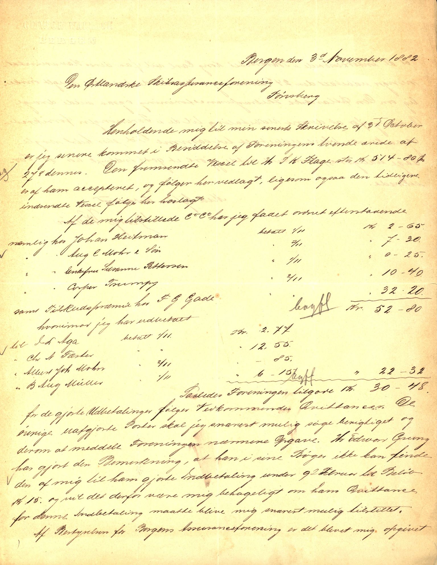 Pa 63 - Østlandske skibsassuranceforening, VEMU/A-1079/G/Ga/L0015/0004: Havaridokumenter / Minerva, Kong Carl, John Bertram, Eliezer, 1882, p. 19