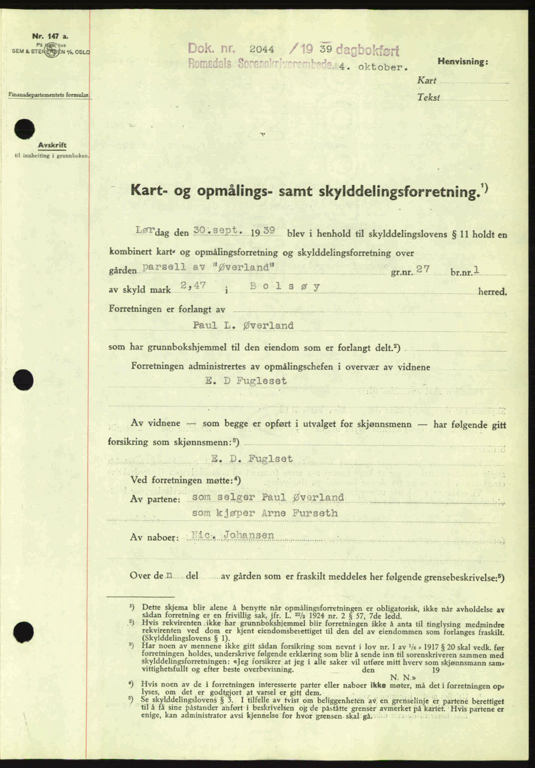 Romsdal sorenskriveri, AV/SAT-A-4149/1/2/2C: Mortgage book no. A7, 1939-1939, Diary no: : 2044/1939