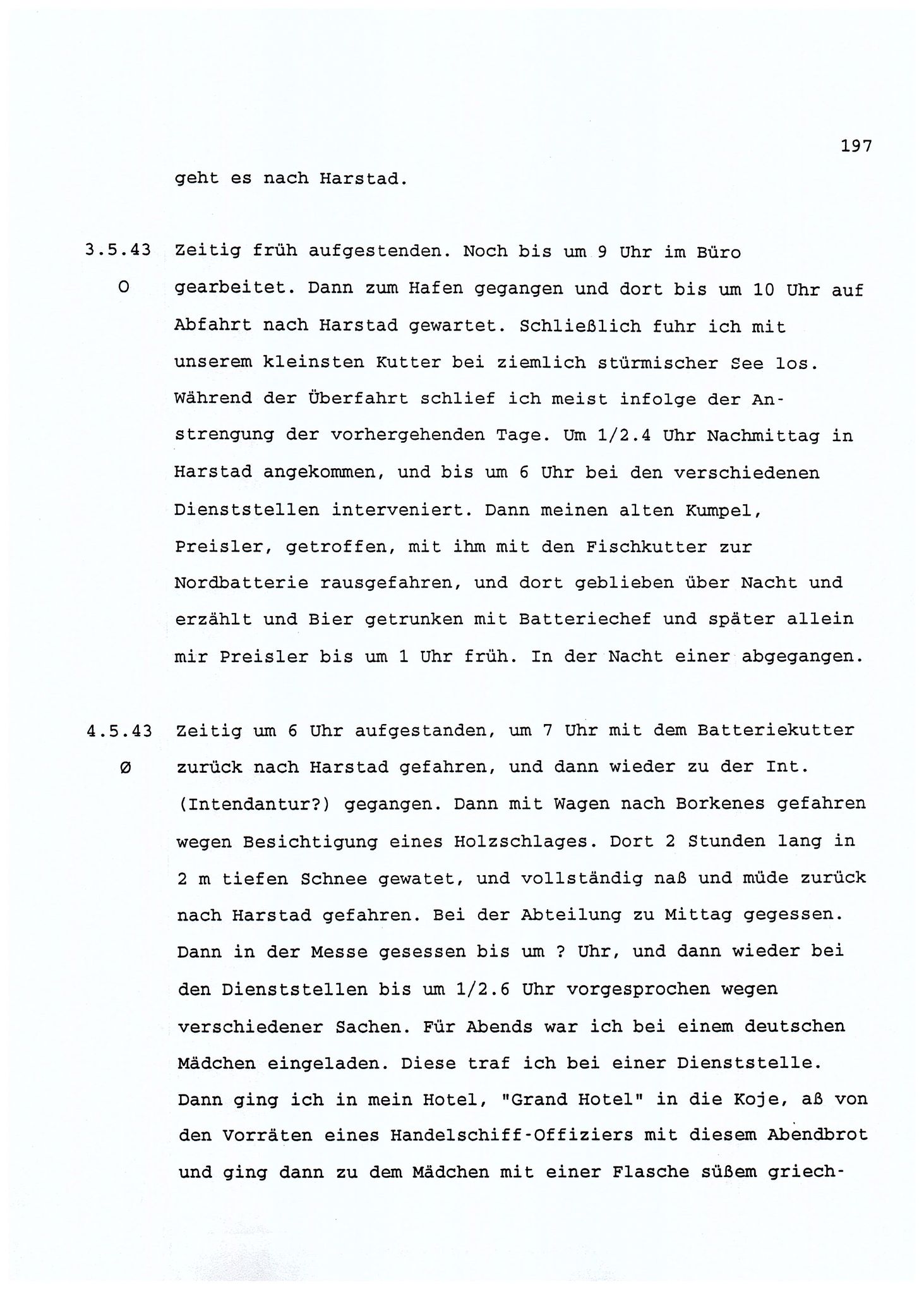 Dagbokopptegnelser av en tysk marineoffiser stasjonert i Norge , FMFB/A-1160/F/L0001: Dagbokopptegnelser av en tysk marineoffiser stasjonert i Norge, 1941-1944, p. 197
