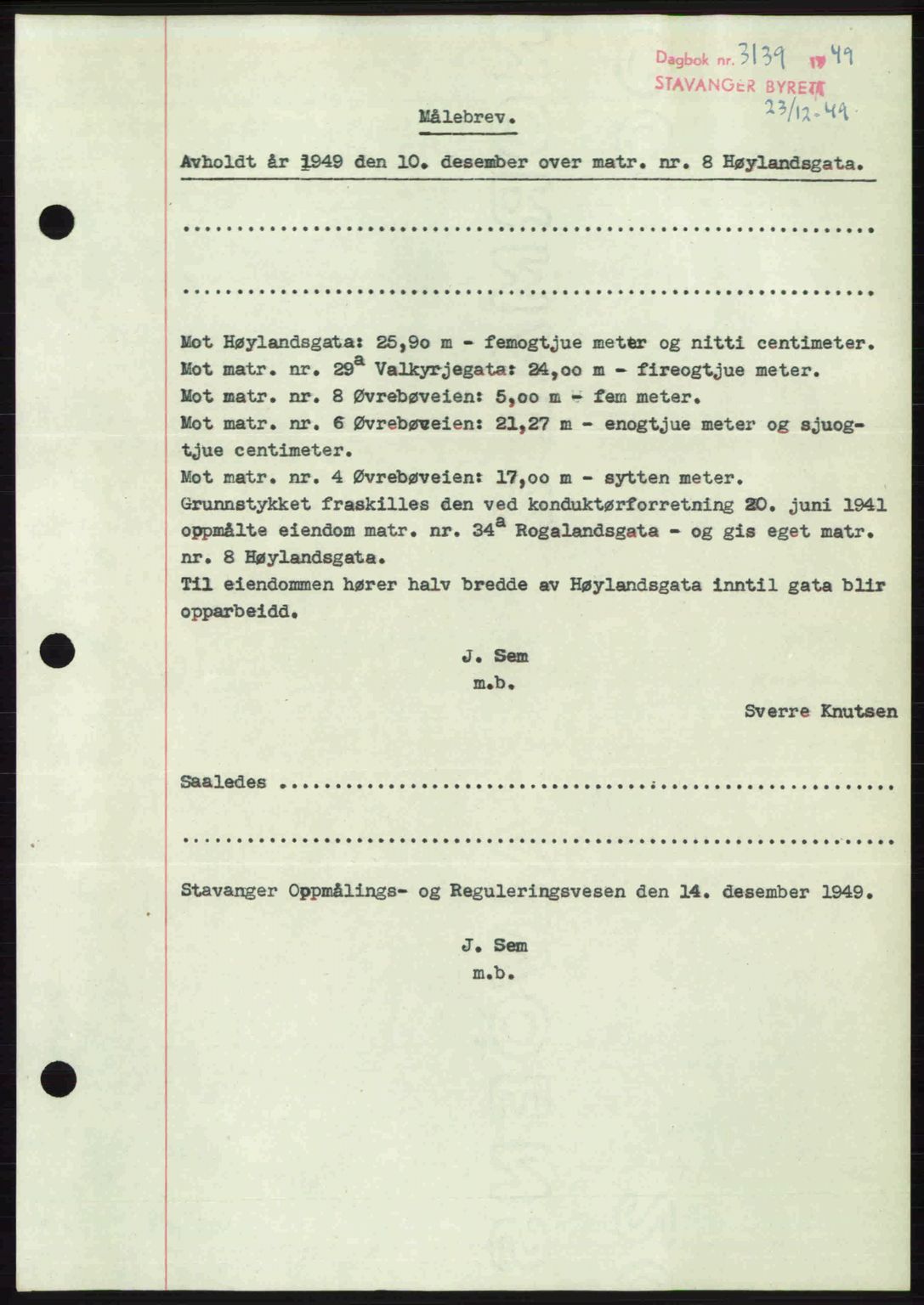 Stavanger byrett, SAST/A-100455/002/G/Gb/L0024: Mortgage book no. A13, 1949-1950, Diary no: : 3139/1949