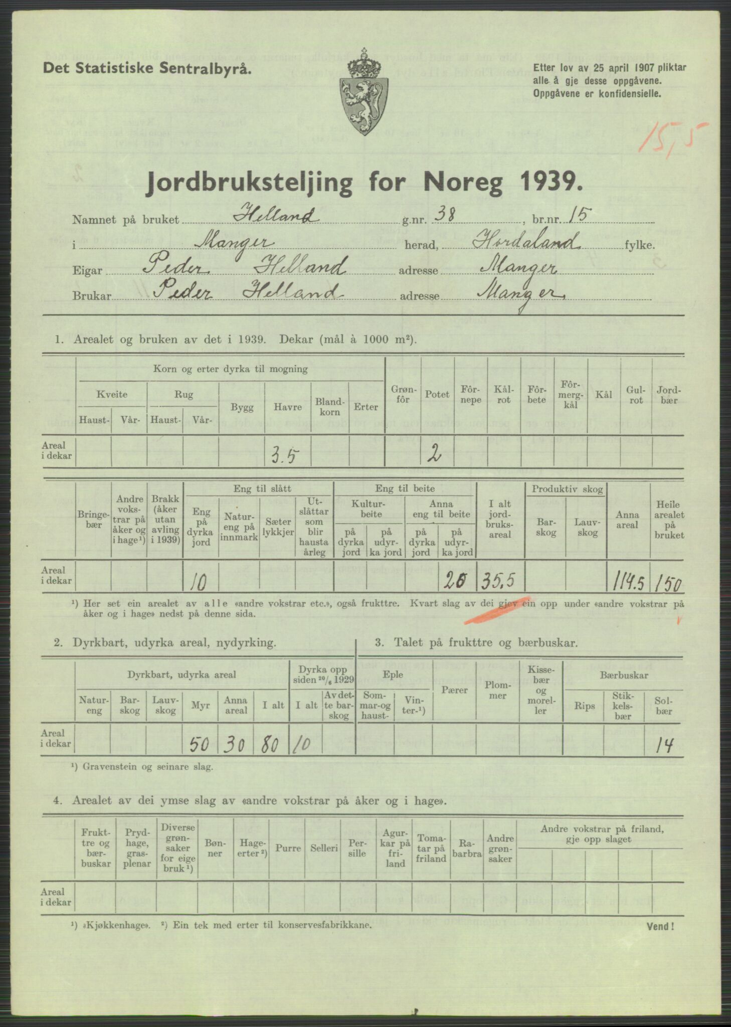 Statistisk sentralbyrå, Næringsøkonomiske emner, Jordbruk, skogbruk, jakt, fiske og fangst, AV/RA-S-2234/G/Gb/L0211: Hordaland: Herdla, Hjelme og Manger, 1939, p. 1647