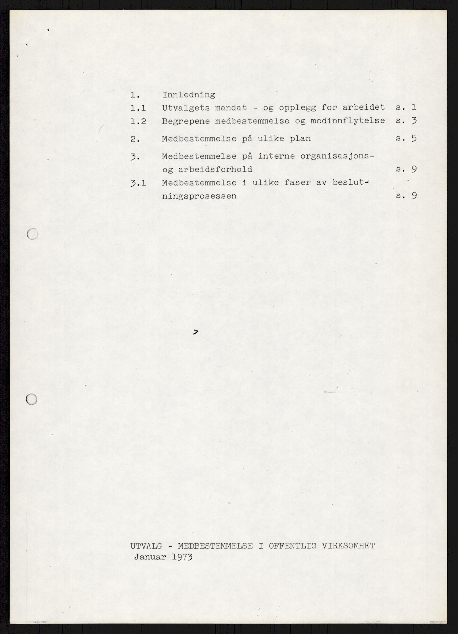 Nygaard, Kristen, AV/RA-PA-1398/F/Fi/L0012: Fagbevegelse, demokrati, Jern- og Metallprosjektet, 1970-2002, p. 630