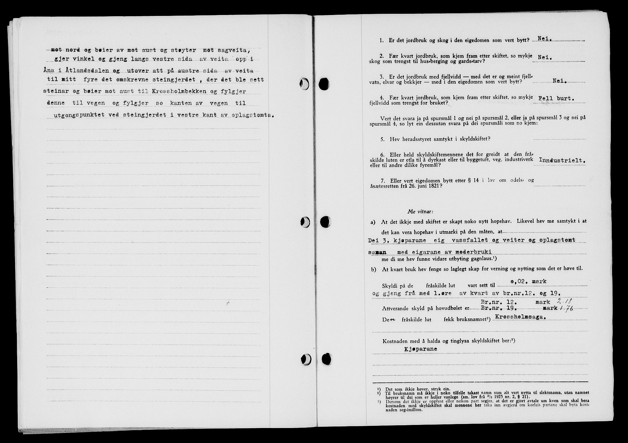 Flekkefjord sorenskriveri, SAK/1221-0001/G/Gb/Gba/L0058: Mortgage book no. A-6, 1942-1944, Diary no: : 779/1942