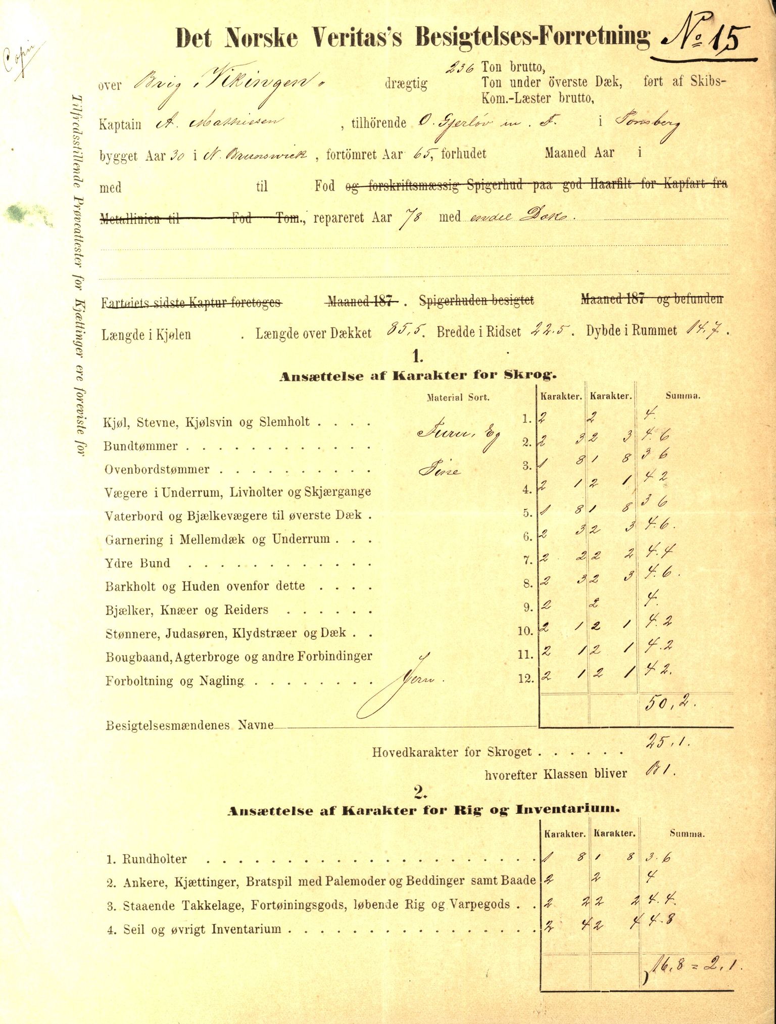 Pa 63 - Østlandske skibsassuranceforening, VEMU/A-1079/G/Ga/L0015/0002: Havaridokumenter / Fredrik Holst, Øgir, Vikingen, Vigilant, 1882, p. 25