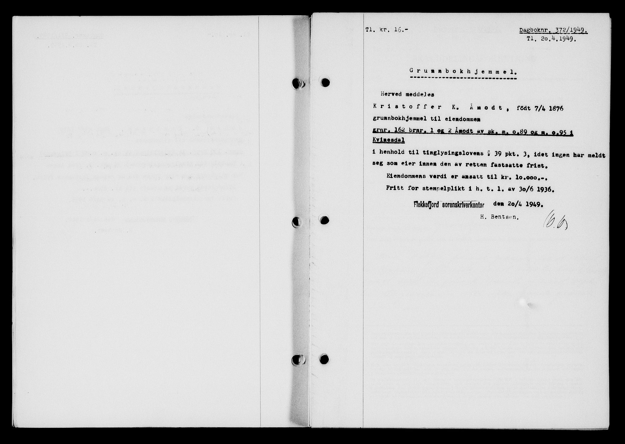 Flekkefjord sorenskriveri, SAK/1221-0001/G/Gb/Gba/L0065: Mortgage book no. A-13, 1949-1949, Diary no: : 372/1949