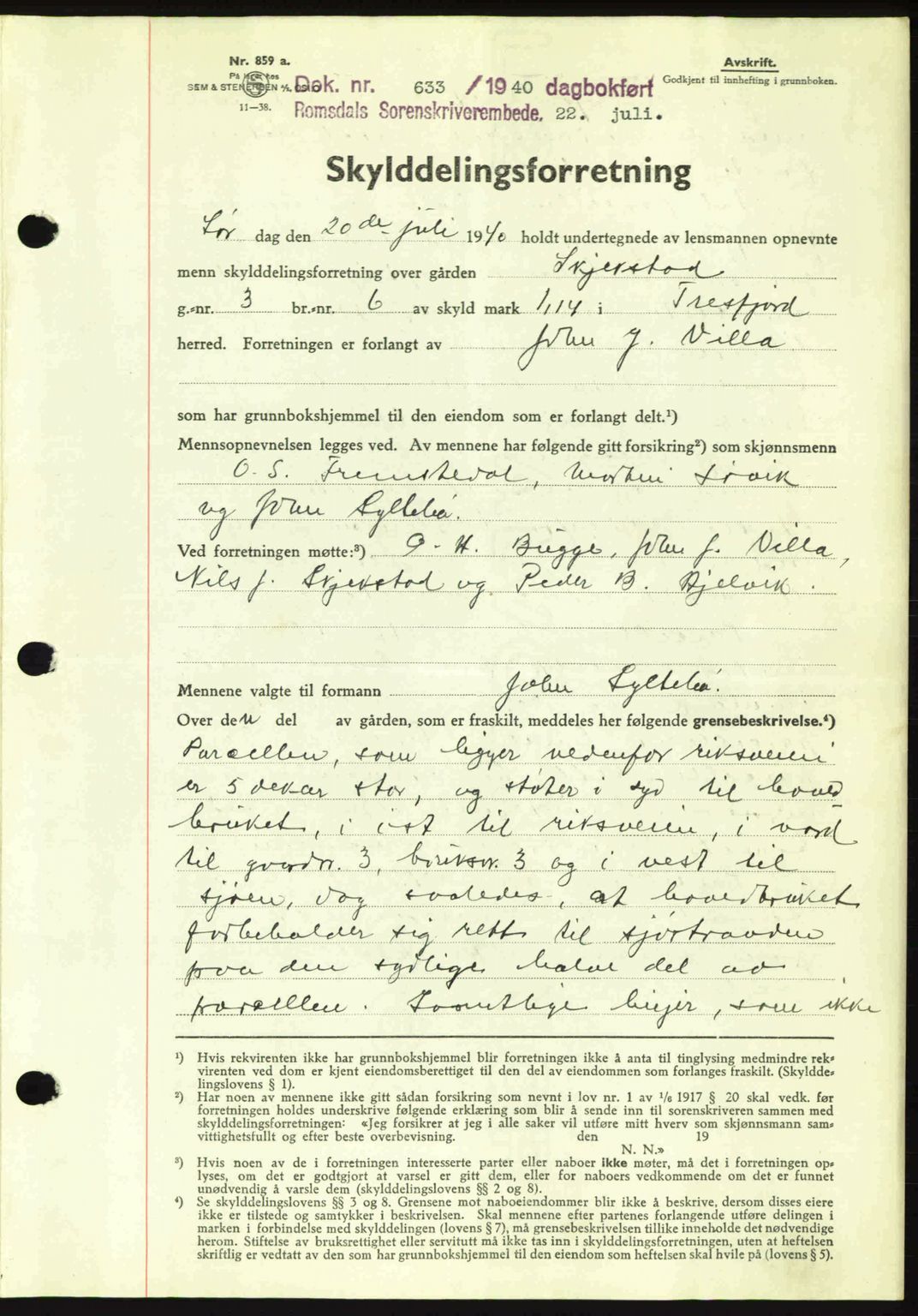 Romsdal sorenskriveri, AV/SAT-A-4149/1/2/2C: Mortgage book no. A8, 1939-1940, Diary no: : 633/1940