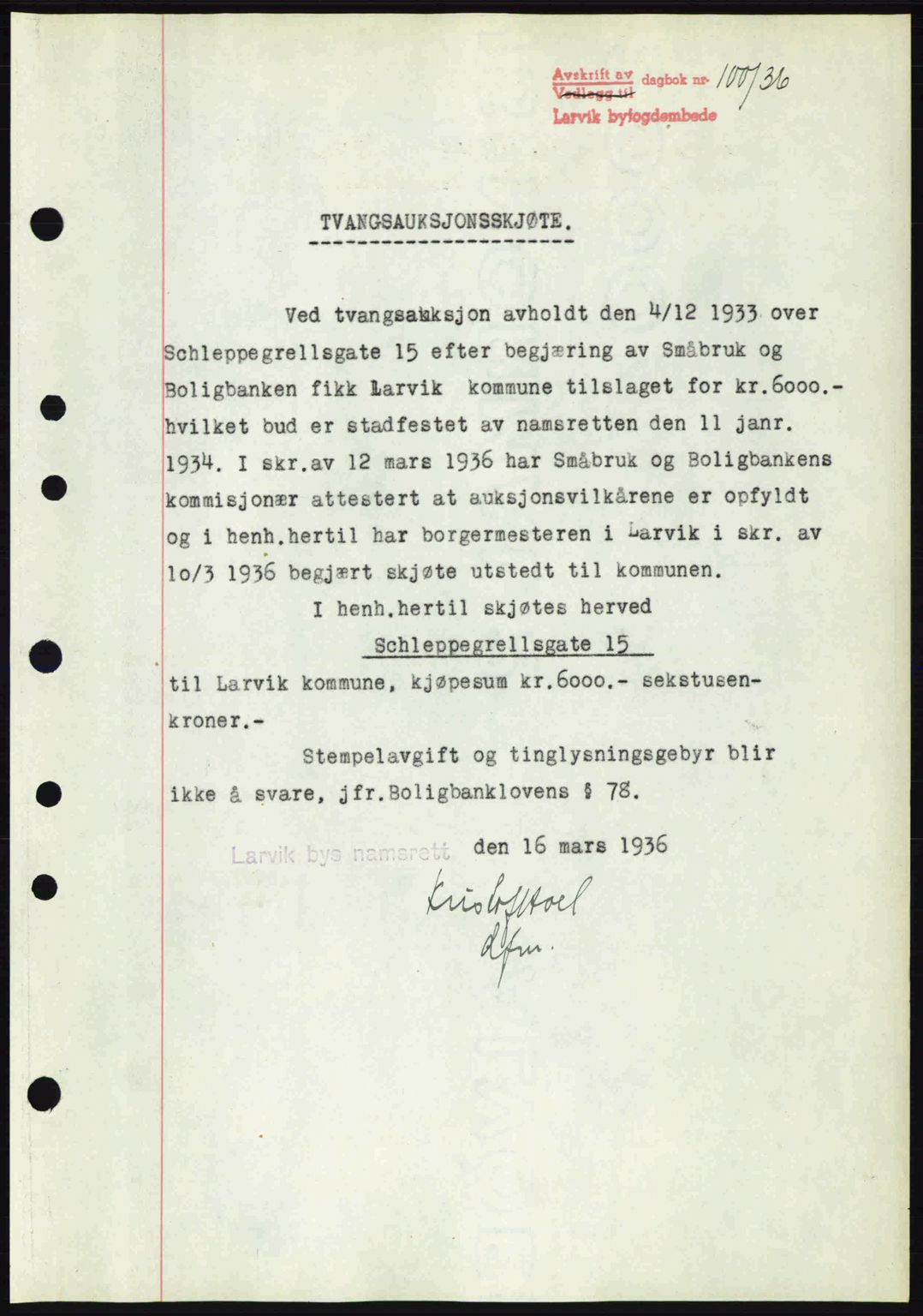 Larvik sorenskriveri, SAKO/A-83/G/Ga/Gab/L0067: Mortgage book no. A-1, 1936-1937, Diary no: : 100/1936