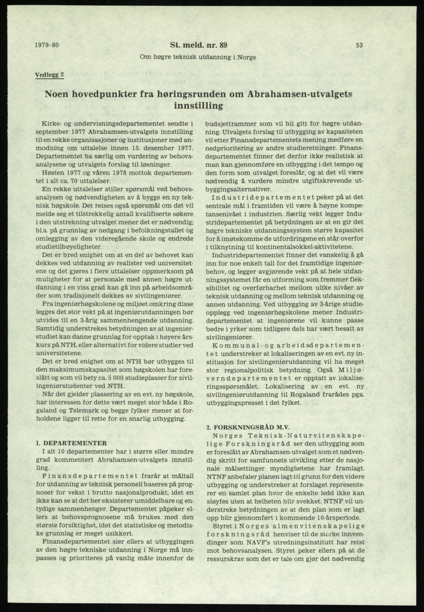 Justisdepartementet, Granskningskommisjonen ved Alexander Kielland-ulykken 27.3.1980, RA/S-1165/D/L0020: X Opplæring/Kompetanse (Doku.liste + X1-X18 av 18)/Y Forskningsprosjekter (Doku.liste + Y1-Y7 av 9), 1980-1981, p. 92