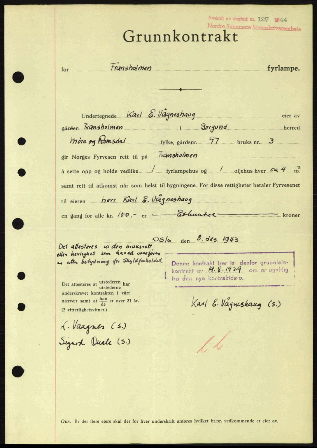 Nordre Sunnmøre sorenskriveri, AV/SAT-A-0006/1/2/2C/2Ca: Mortgage book no. A17, 1943-1944, Diary no: : 127/1944