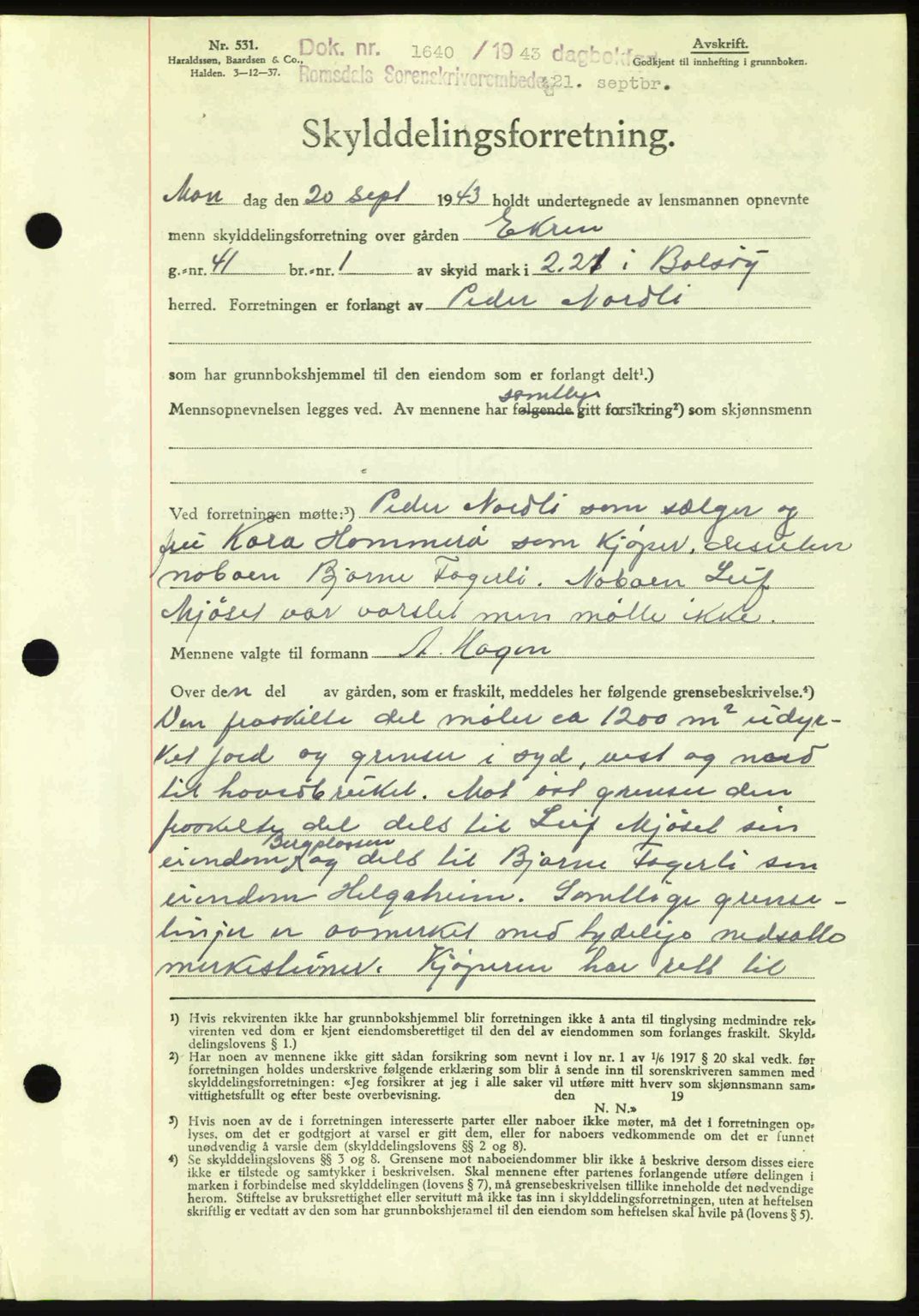 Romsdal sorenskriveri, AV/SAT-A-4149/1/2/2C: Mortgage book no. A14, 1943-1943, Diary no: : 1640/1943