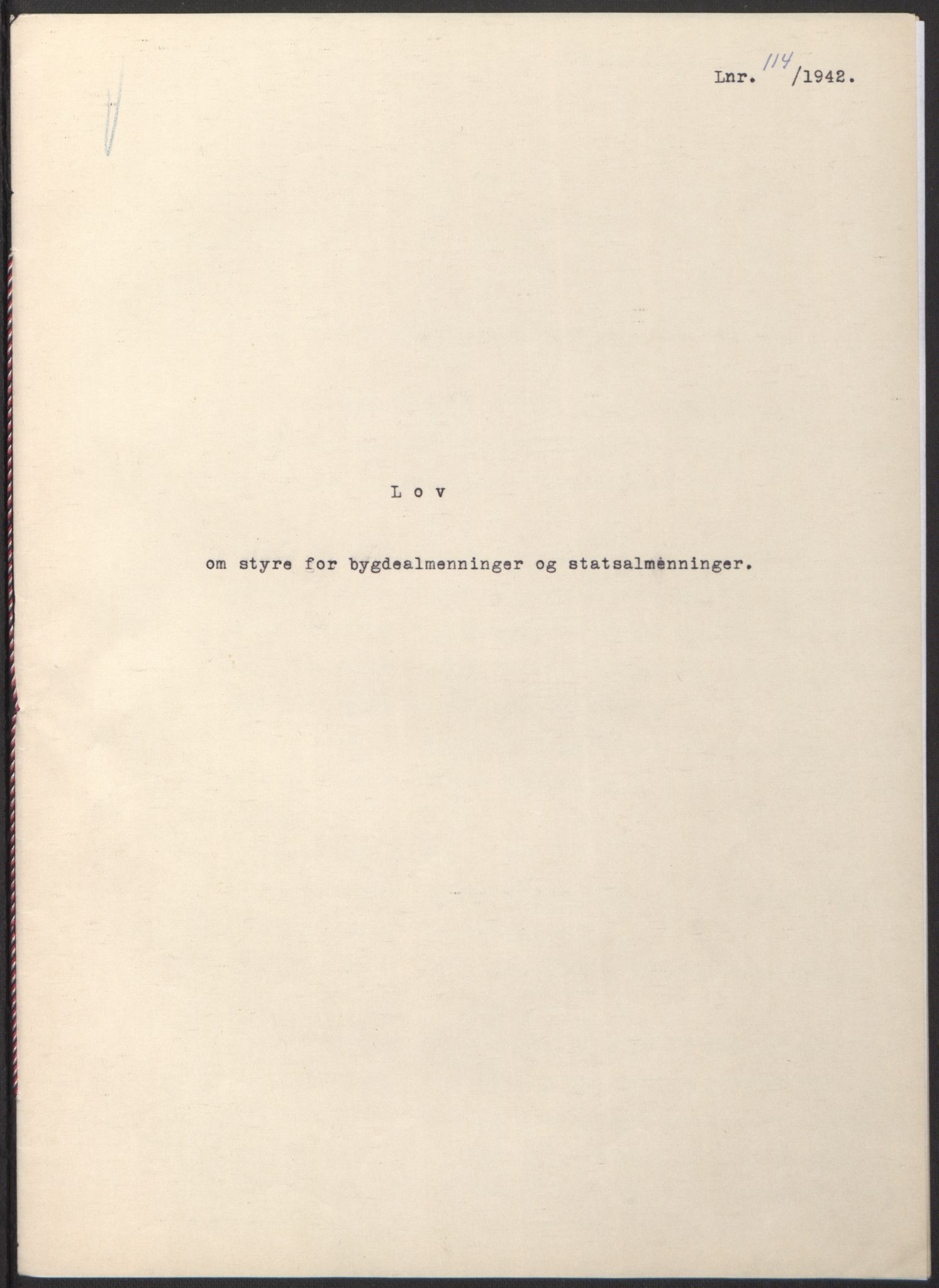 NS-administrasjonen 1940-1945 (Statsrådsekretariatet, de kommisariske statsråder mm), RA/S-4279/D/Db/L0097: Lover I, 1942, p. 341