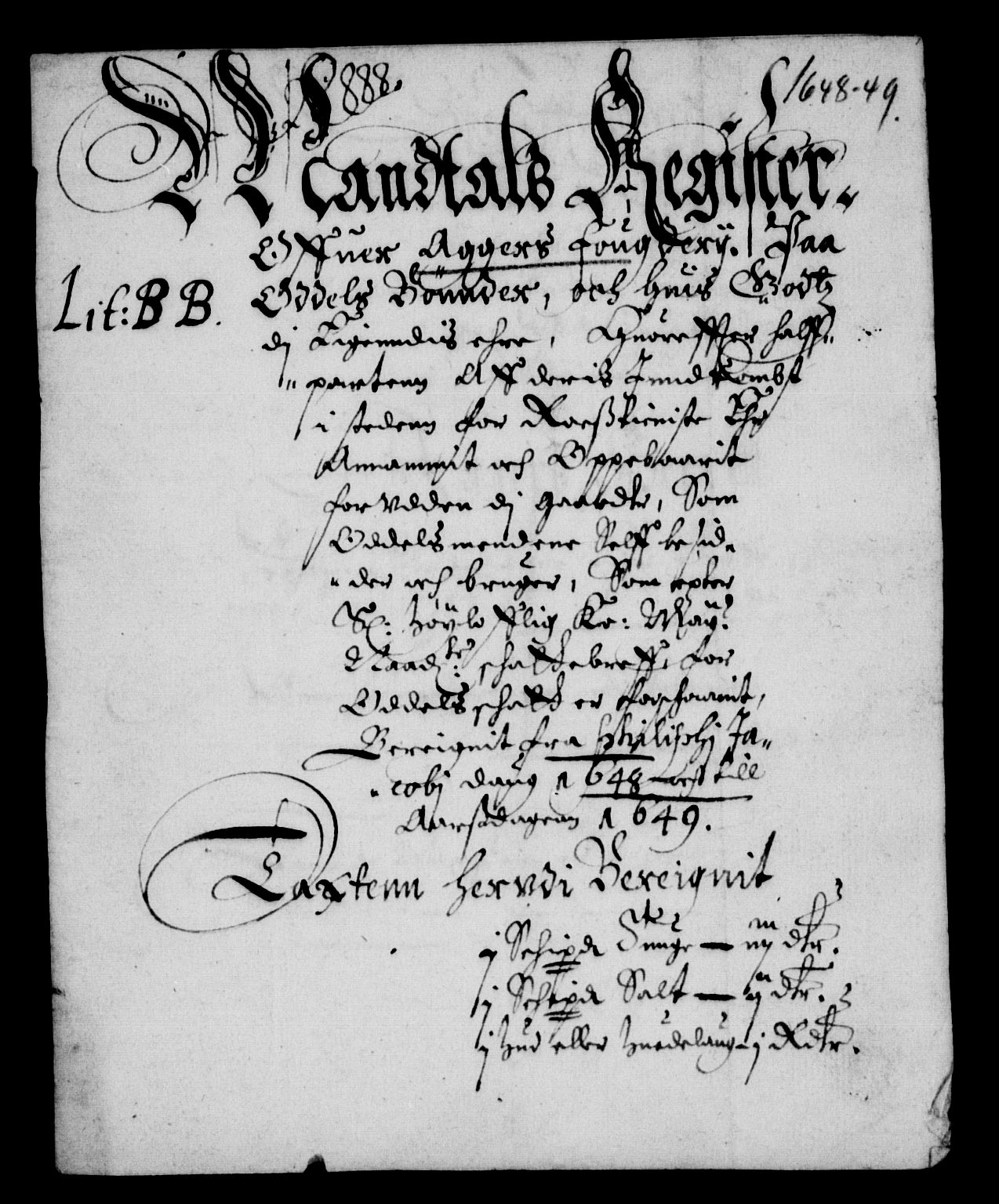 Rentekammeret inntil 1814, Reviderte regnskaper, Lensregnskaper, AV/RA-EA-5023/R/Rb/Rba/L0197: Akershus len, 1648-1650