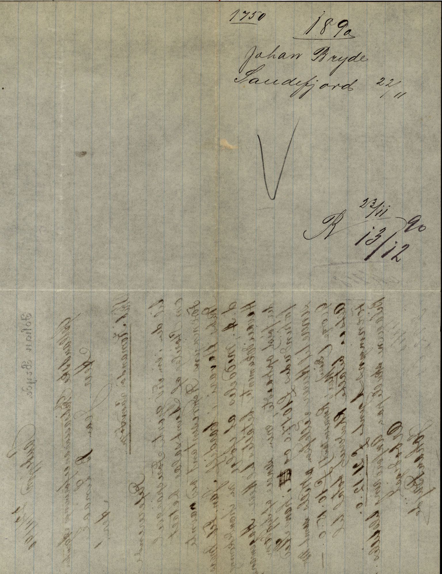 Pa 63 - Østlandske skibsassuranceforening, VEMU/A-1079/G/Ga/L0026/0006: Havaridokumenter / Isbaaden, Sophie & Nicoline, Sophie, Kommandor, Svend Foyn, 1890, p. 21