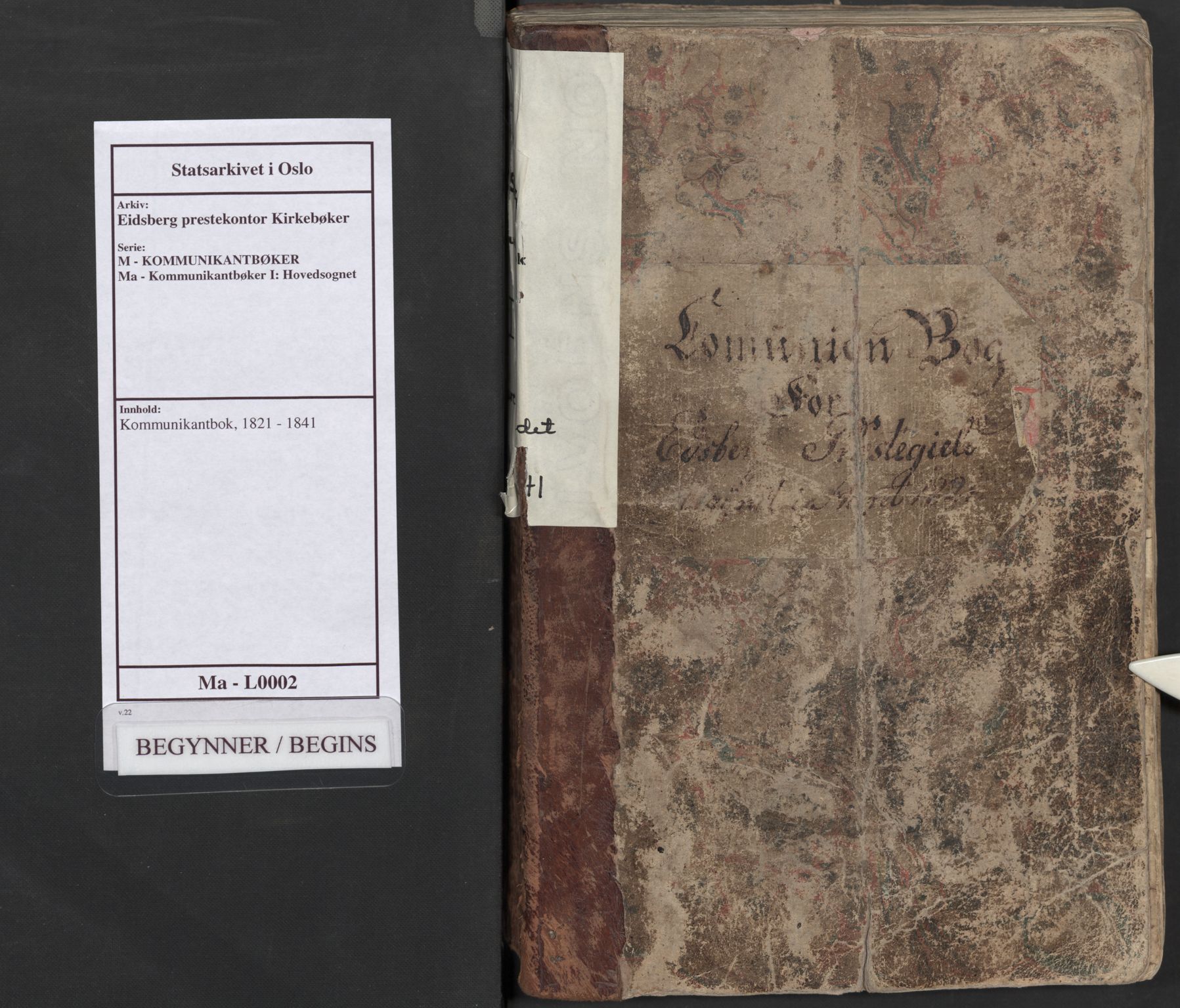 Eidsberg prestekontor Kirkebøker, SAO/A-10905/M/Ma/L0002: Communicants register no. I 2, 1821-1841