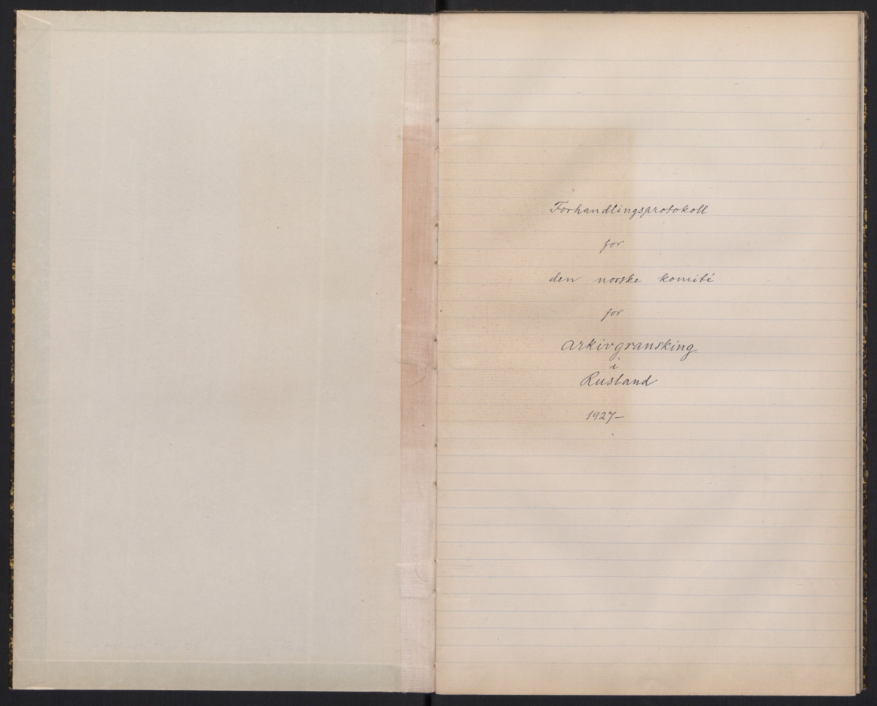 Den norske historiske forenings komite for arkivgranskning i Russland, AV/RA-PA-0409/F/L0001/0001: -- / Forhandlingsprotokoll, 1927-1932, p. 1