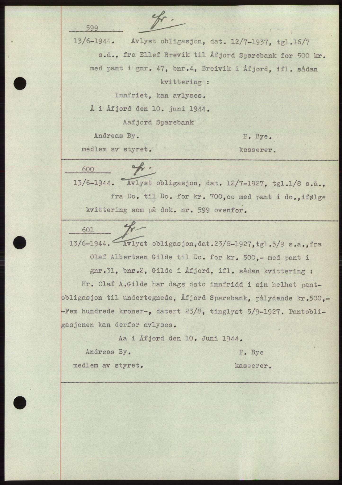Fosen sorenskriveri, AV/SAT-A-1107/1/2/2C: Mortgage book no. B1, 1943-1946, Diary no: : 599/1944