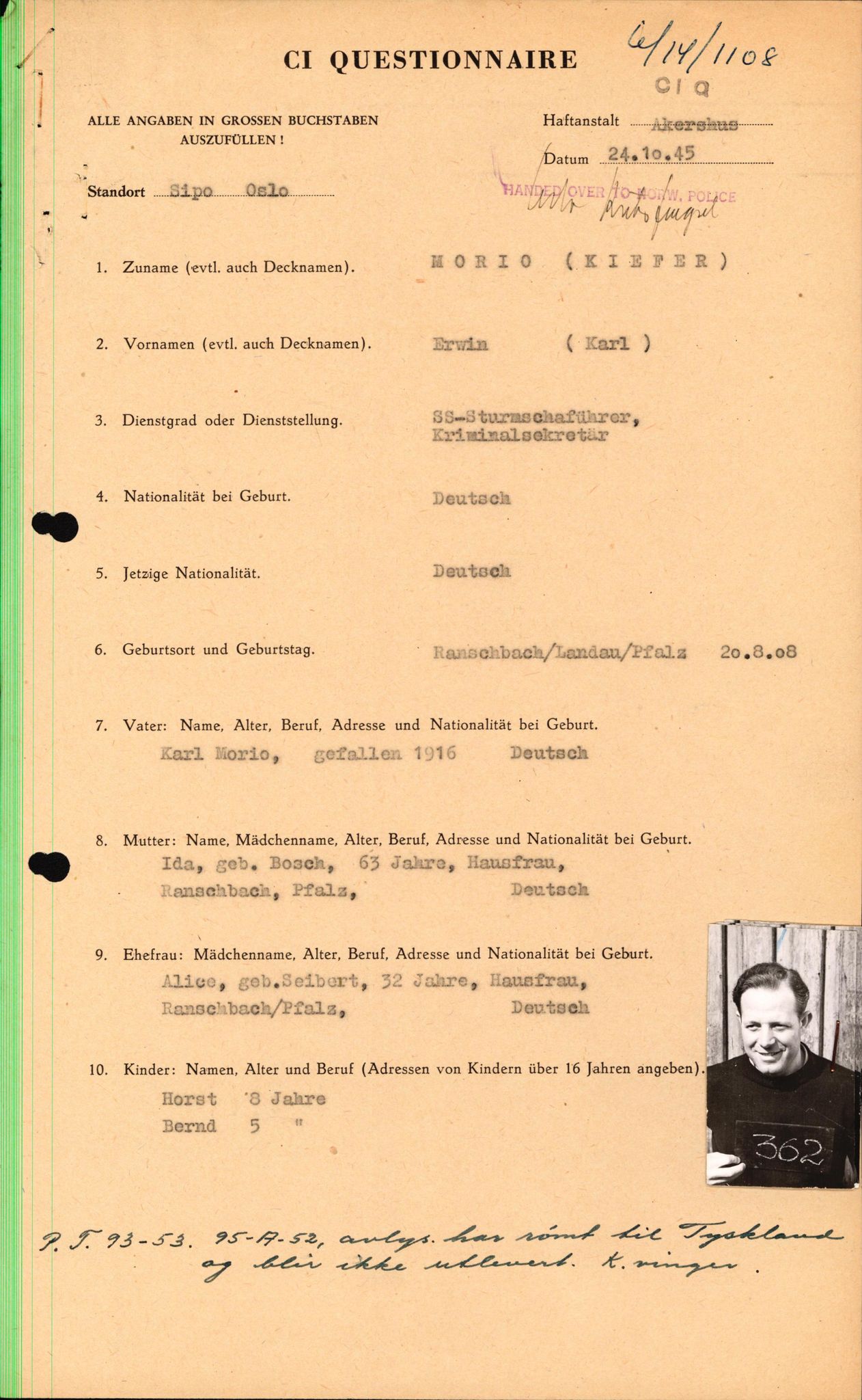Forsvaret, Forsvarets overkommando II, RA/RAFA-3915/D/Db/L0022: CI Questionaires. Tyske okkupasjonsstyrker i Norge. Tyskere., 1945-1946, p. 215