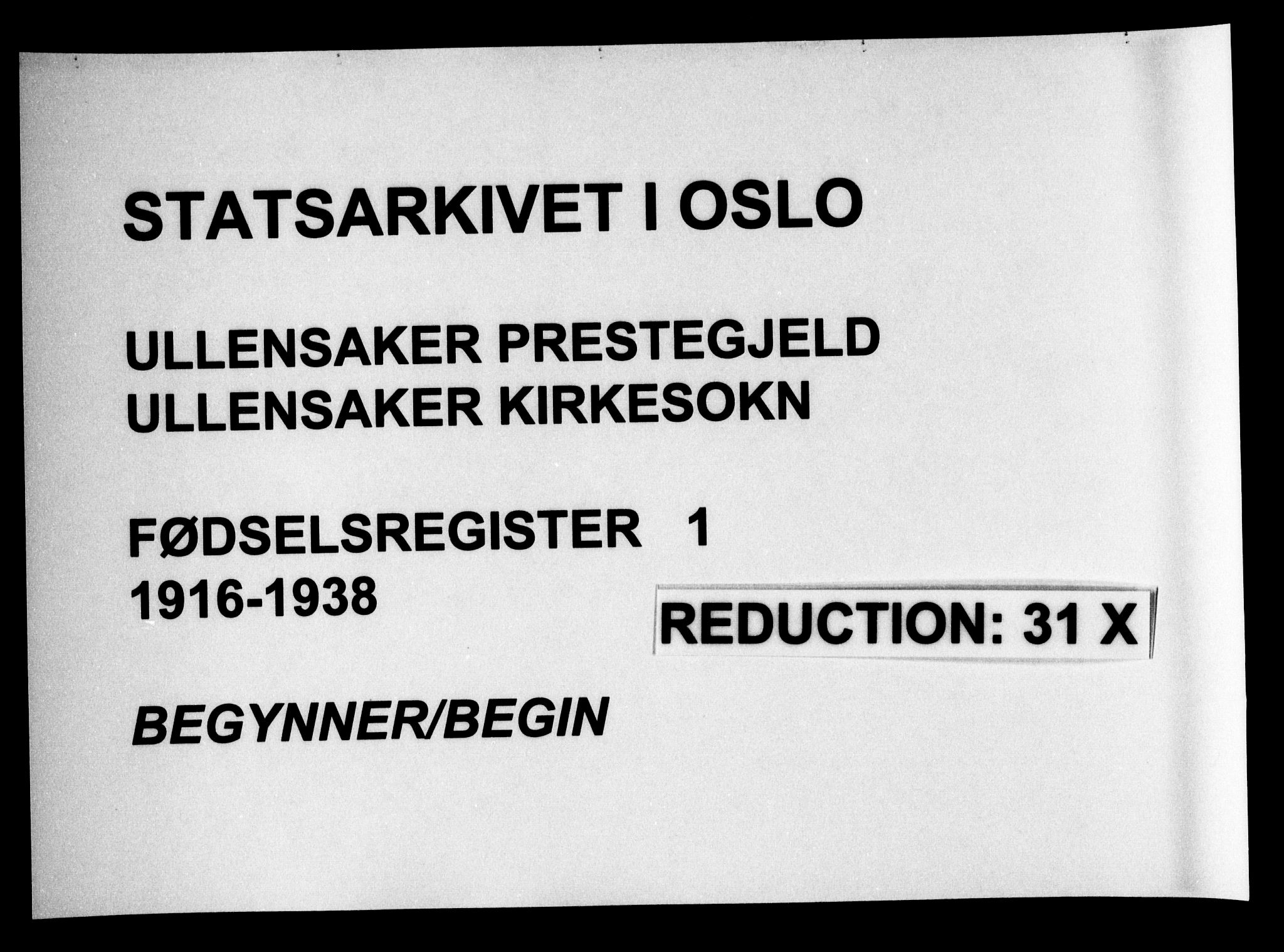 Ullensaker prestekontor Kirkebøker, SAO/A-10236a/J/Ja/L0001: Birth register no. 1, 1916-1938