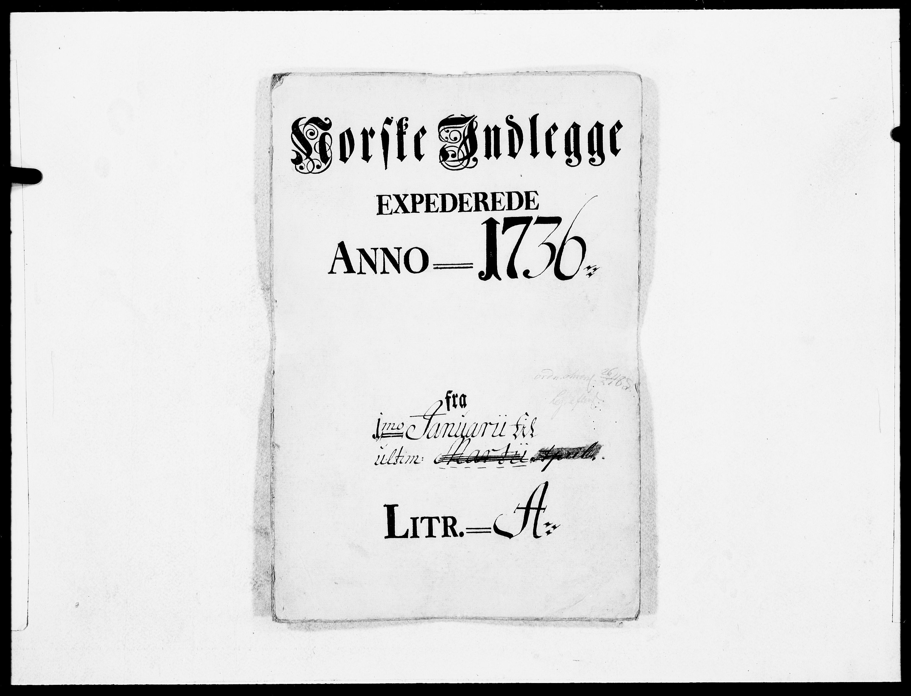 Danske Kanselli 1572-1799, AV/RA-EA-3023/F/Fc/Fcc/Fcca/L0122: Norske innlegg 1572-1799, 1736, p. 1