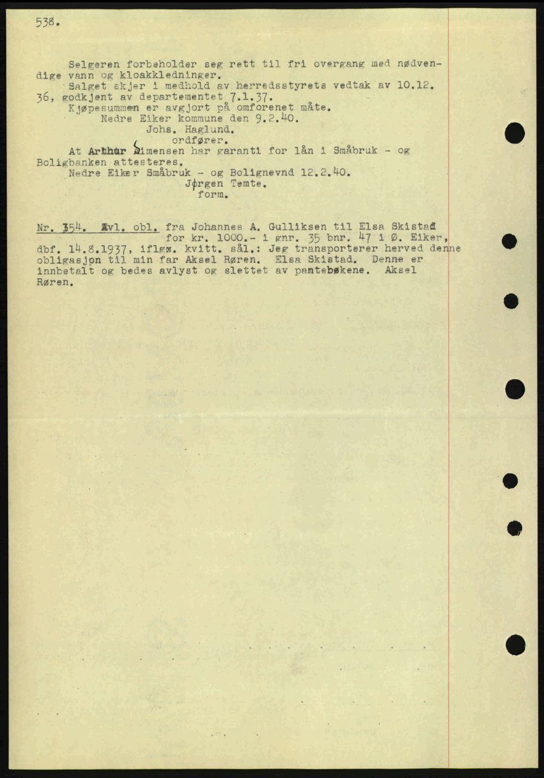 Eiker, Modum og Sigdal sorenskriveri, SAKO/A-123/G/Ga/Gab/L0041: Mortgage book no. A11, 1939-1940, Diary no: : 354/1940