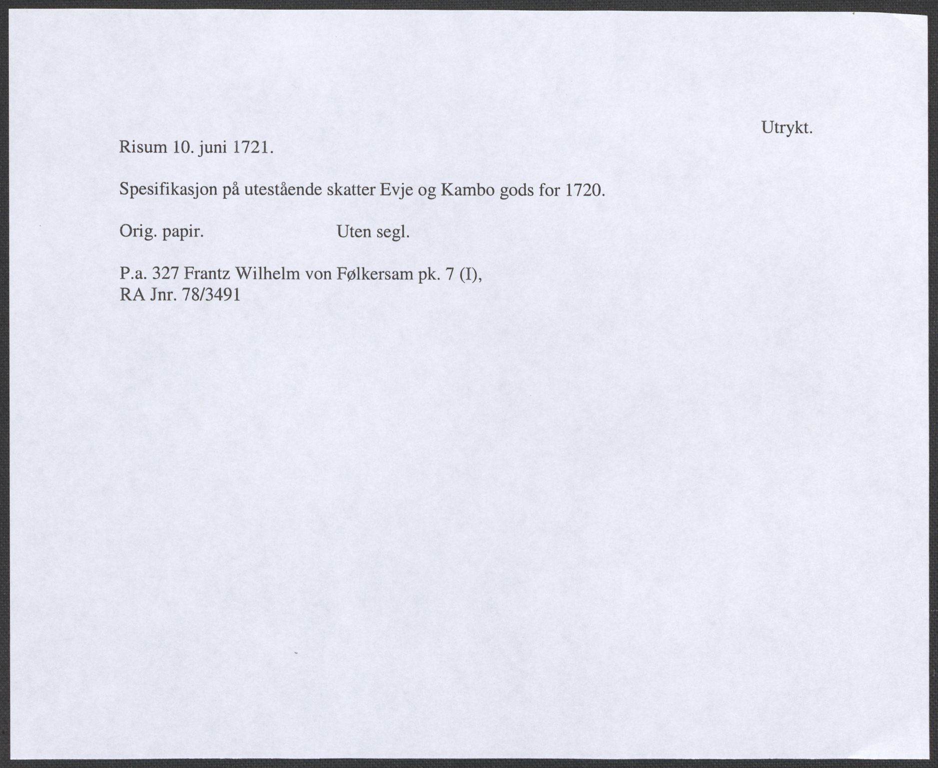Riksarkivets diplomsamling, RA/EA-5965/F12/L0004: Pk. 7 (I), 1490-1729, p. 219