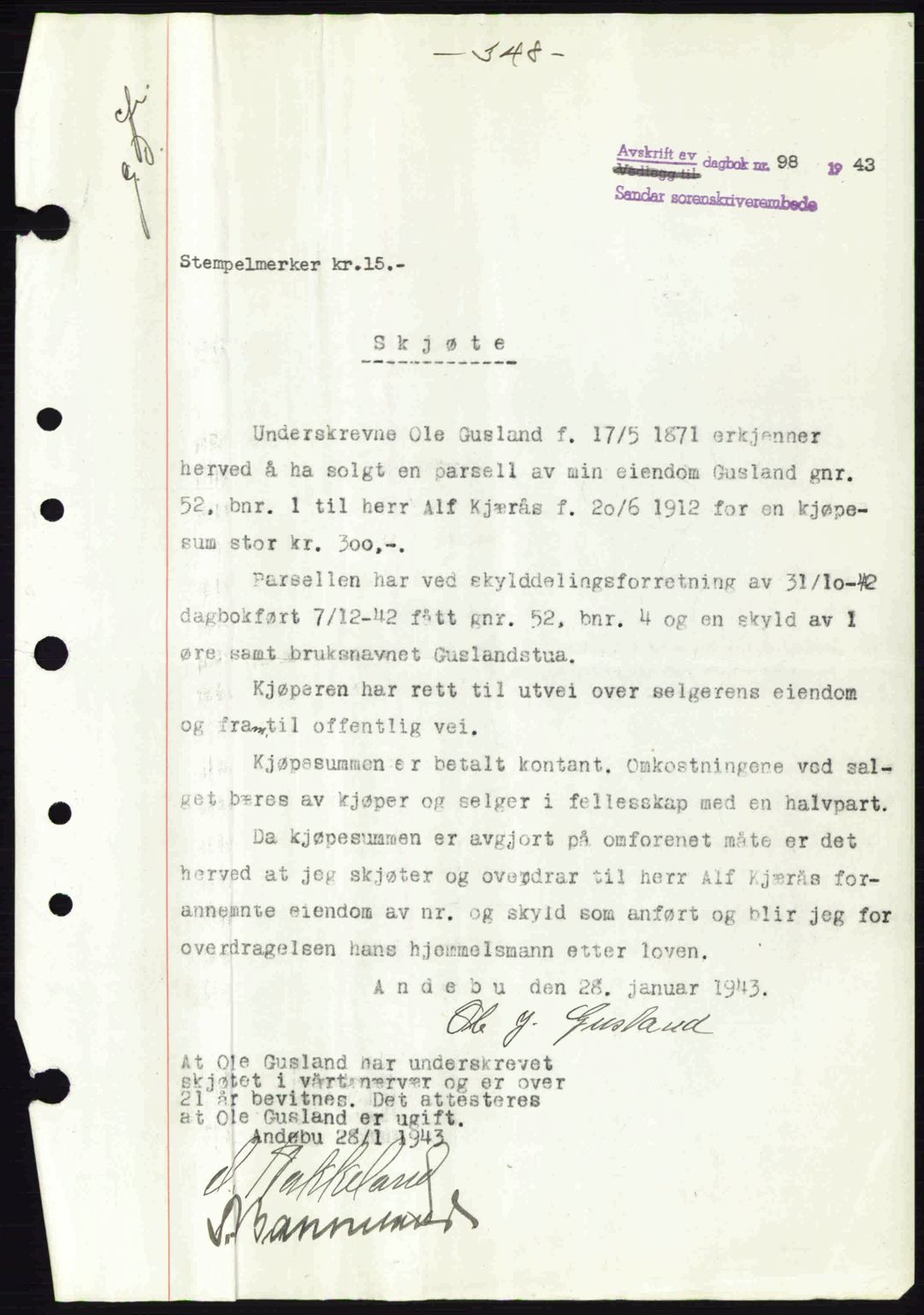 Jarlsberg sorenskriveri, SAKO/A-131/G/Ga/Gaa/L0013: Mortgage book no. A-13, 1942-1943, Diary no: : 98/1943