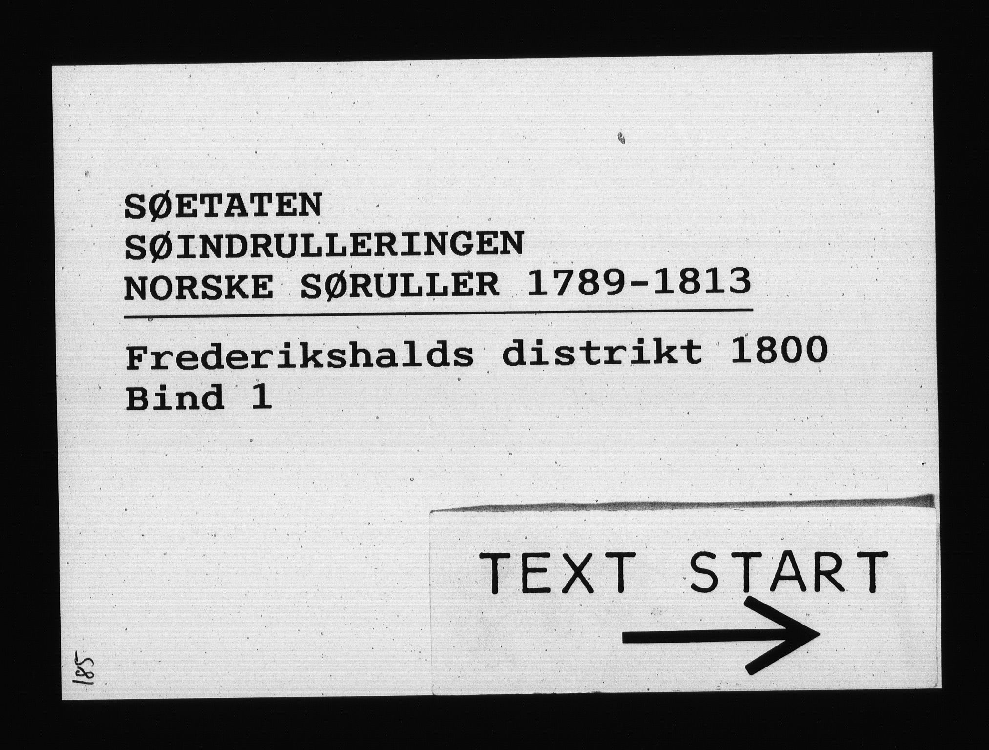 Sjøetaten, RA/EA-3110/F/L0186: Fredrikshalds distrikt, bind 1, 1800