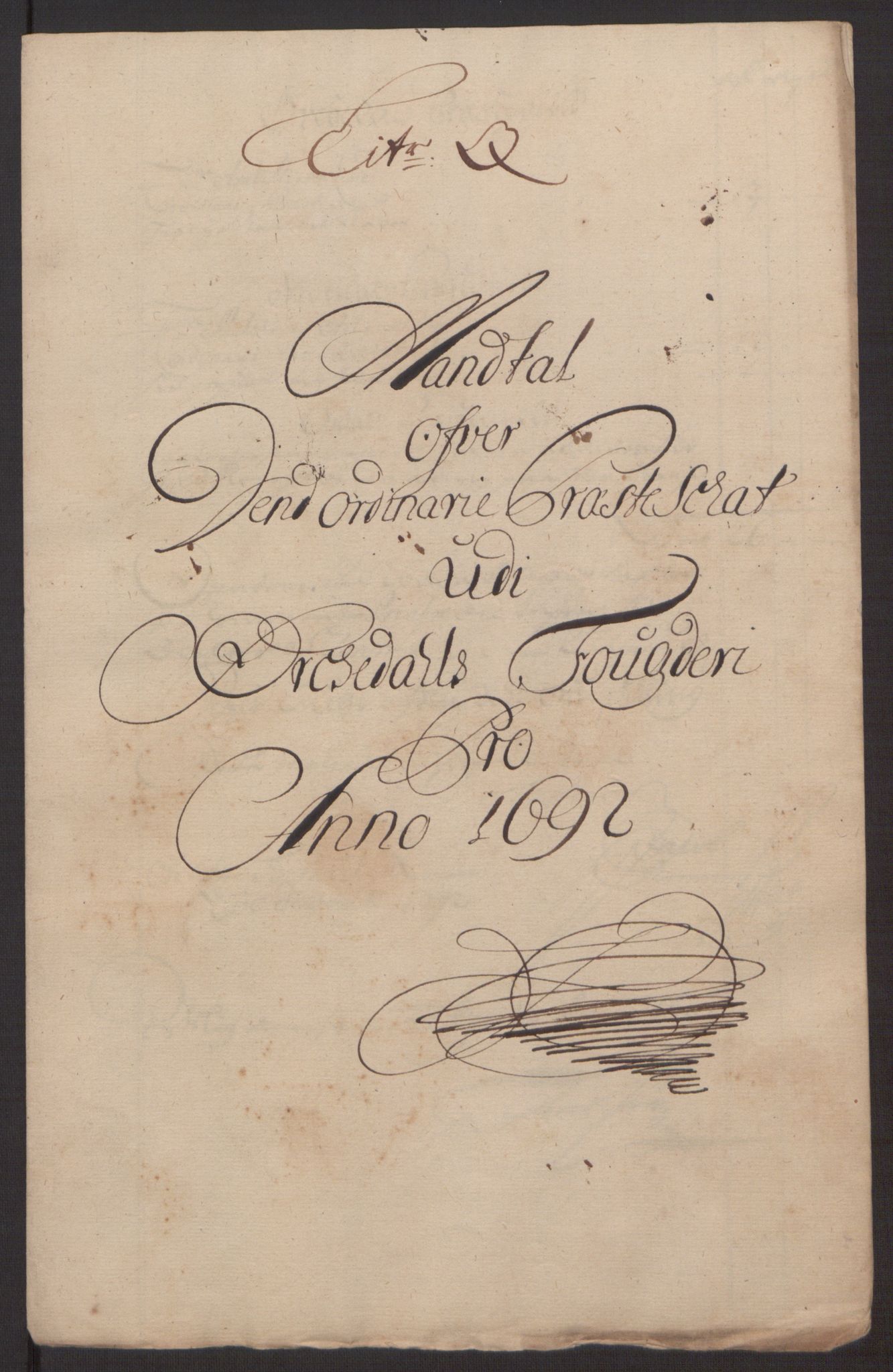 Rentekammeret inntil 1814, Reviderte regnskaper, Fogderegnskap, AV/RA-EA-4092/R58/L3937: Fogderegnskap Orkdal, 1691-1692, p. 346