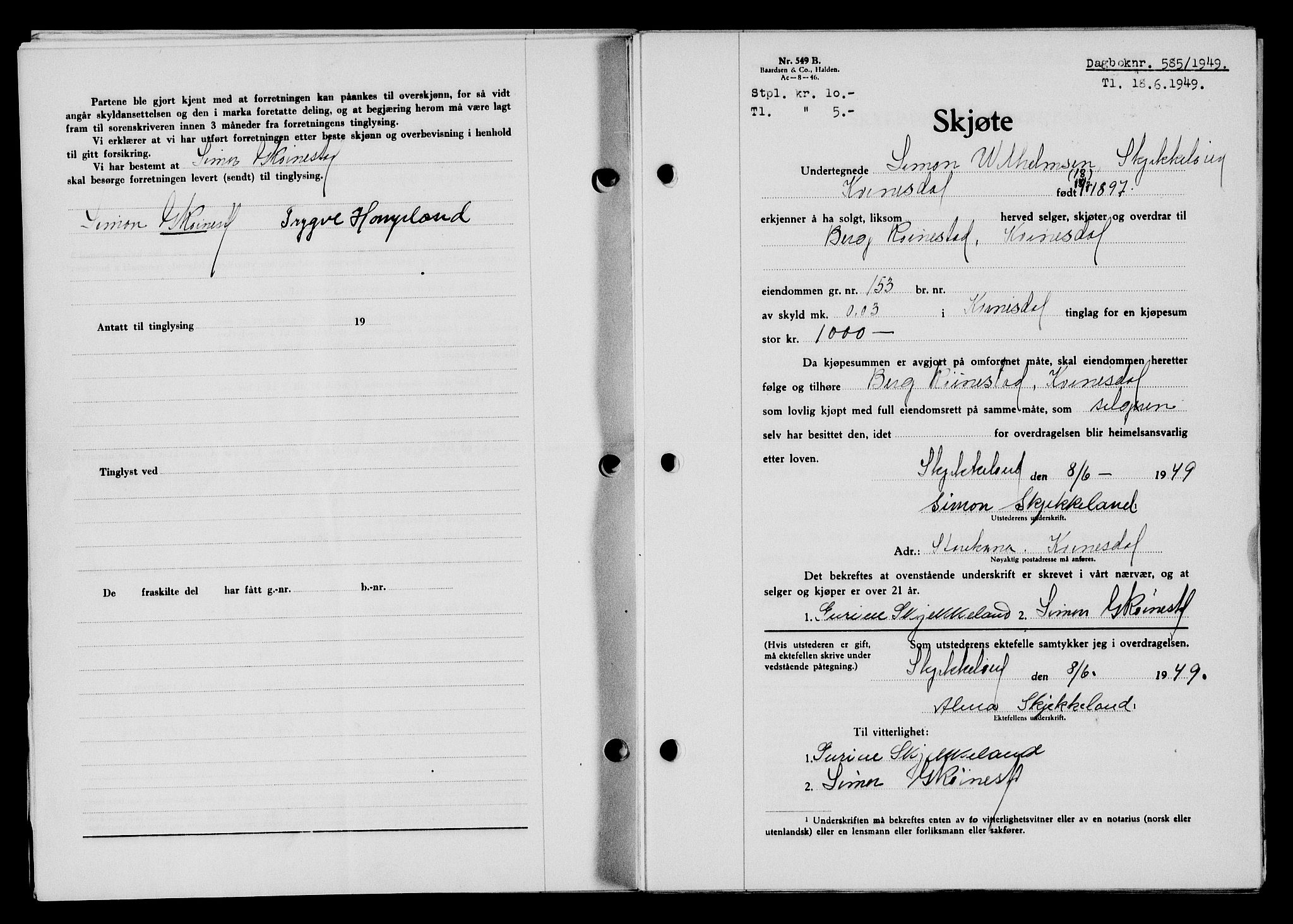 Flekkefjord sorenskriveri, SAK/1221-0001/G/Gb/Gba/L0065: Mortgage book no. A-13, 1949-1949, Diary no: : 585/1949