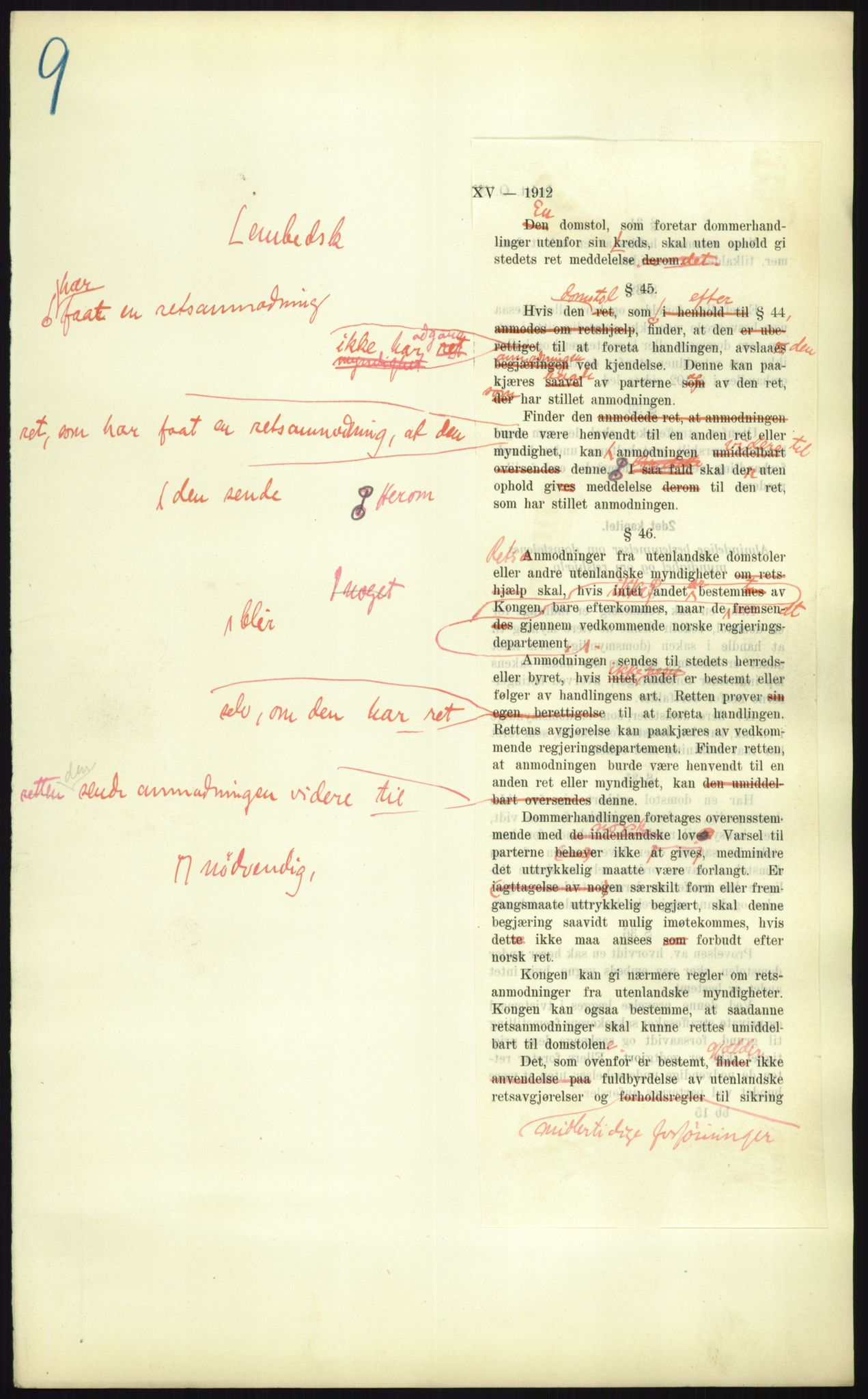 Justisdepartementet, Lovavdelingen, AV/RA-S-3212/D/De/L0156/0001: Sivilprosesslovene / Sivilprosess: XII- Ot.prp. nr. 10 - 1913: Om utferdigelse av lov om domstolene, lov om rettergangsmåten i tvistemål og lov om tvangsfullbyrdelse. Mappe 1/5 - 4/5, 1913, p. 1045