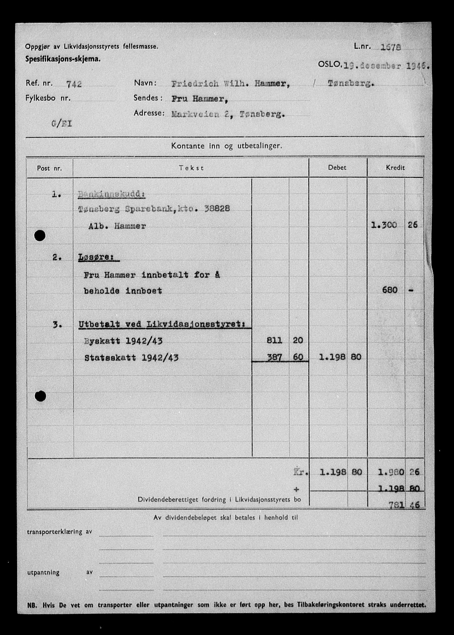 Justisdepartementet, Tilbakeføringskontoret for inndratte formuer, AV/RA-S-1564/H/Hc/Hcd/L0998: --, 1945-1947, p. 4